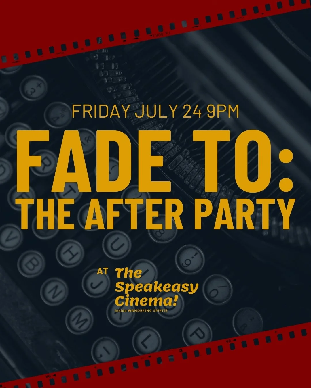FADE TO: The After Party