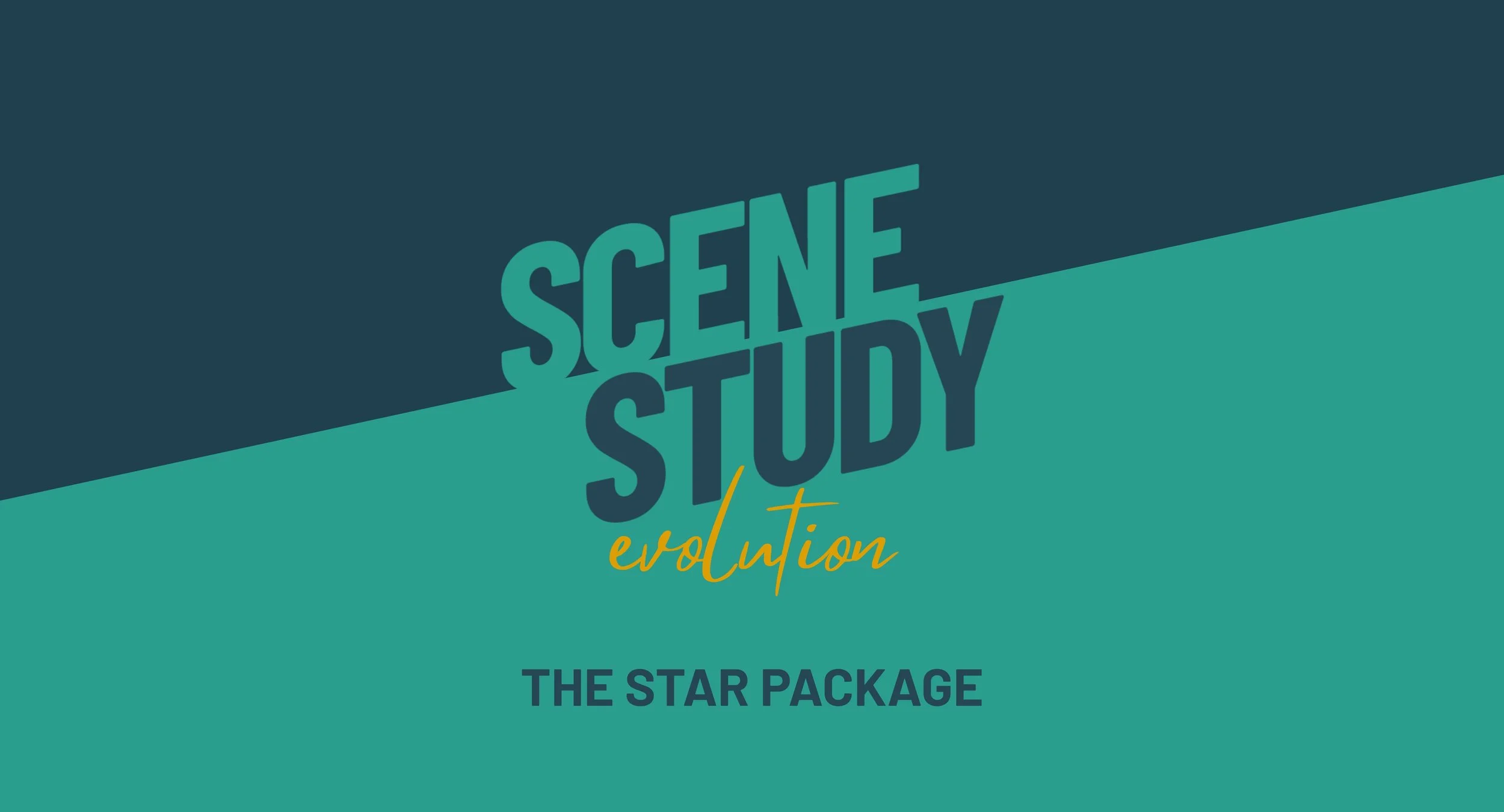 SCENE STUDY EVOLUTION: THE STAR PACKAGE
