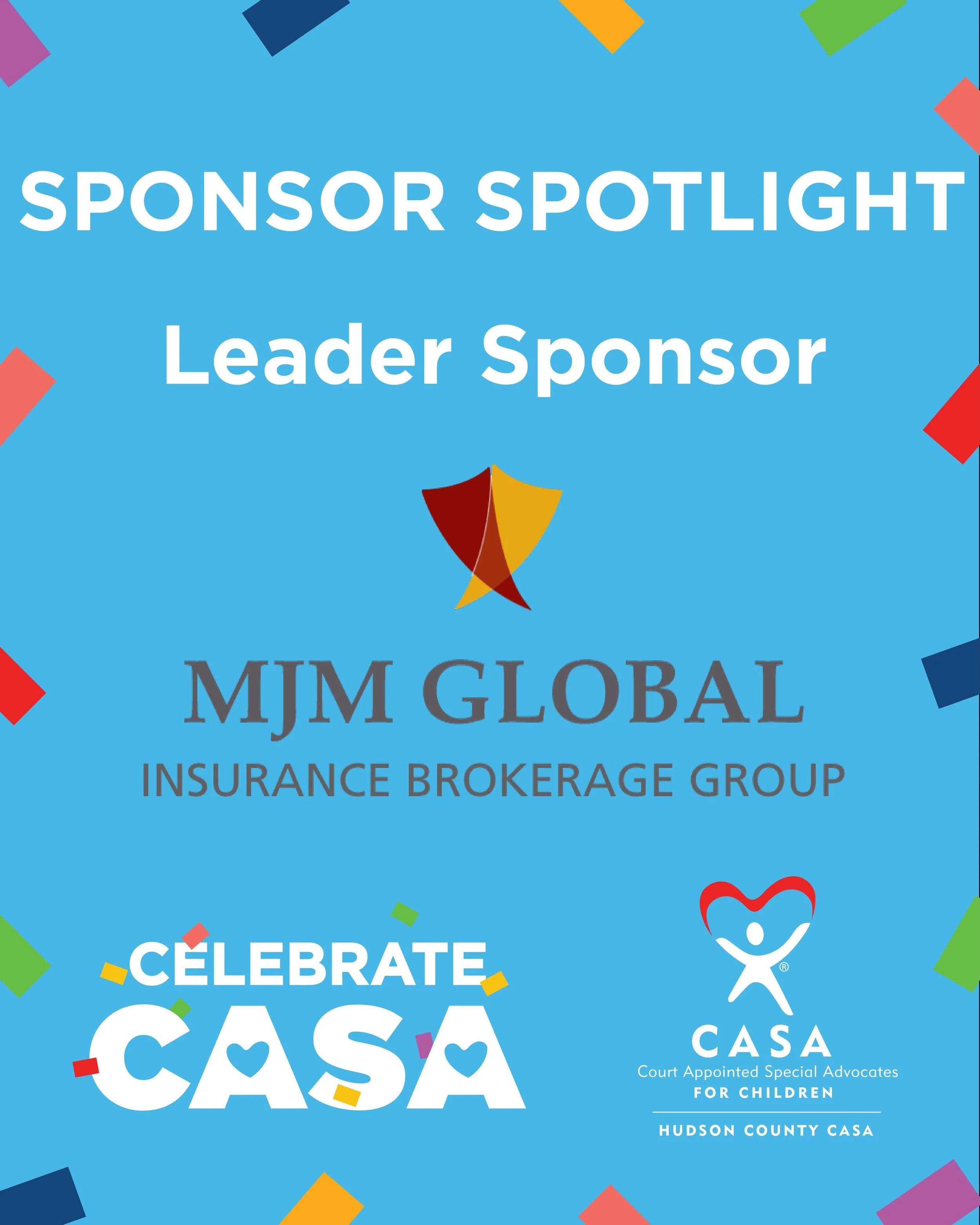 Shining a spotlight on our Leader Sponsor, MJM Global Insurance Brokerage Group! 💙✨

Thank you for your generous support of Celebrate CASA and for helping Hudson County CASA continue to advocate for children in foster care throughout our community. 