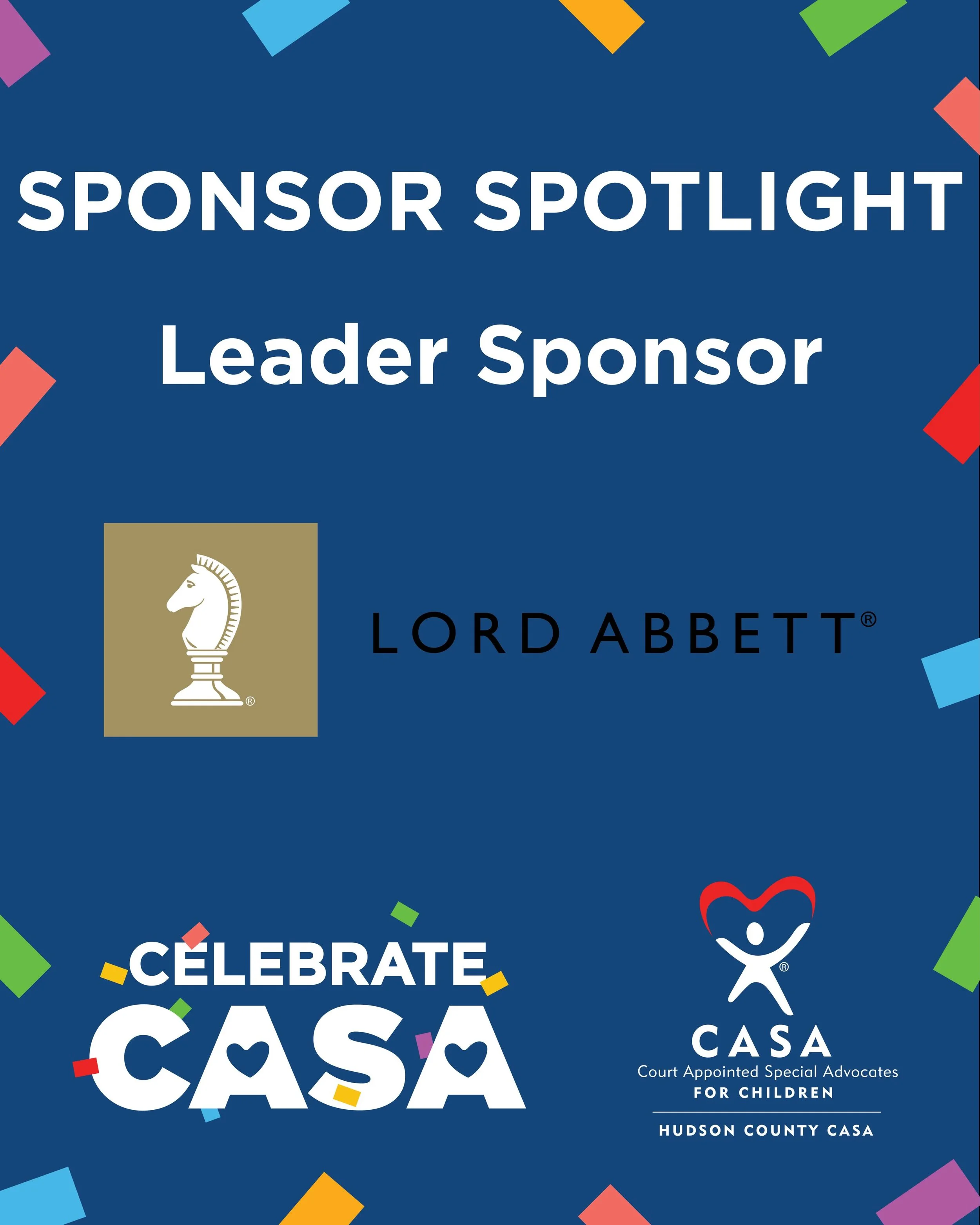 A special thank you to our Leader Sponsor, Lord Abbett! 💙

Your support makes a lasting difference in the lives of children in foster care.❤️

#CelebrateCASA #SponsorSpotlight