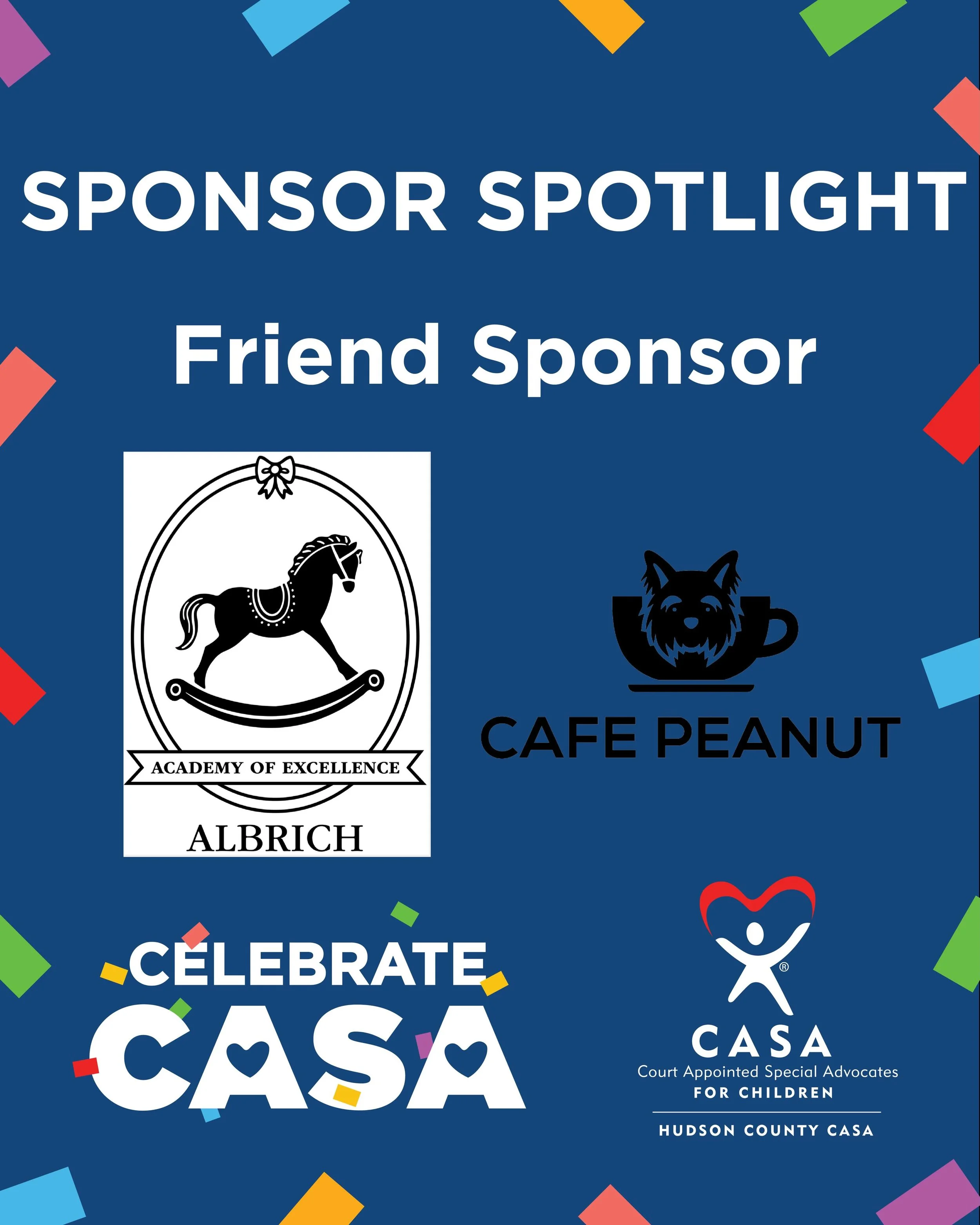 A special thank you to our Friend Sponsors, Albrich Academy of Excellence and Cafe Peanut! 💙

Your support helps Hudson County CASA continue advocating for children in foster care and creating brighter futures for the youth we serve. ❤️

We are so g