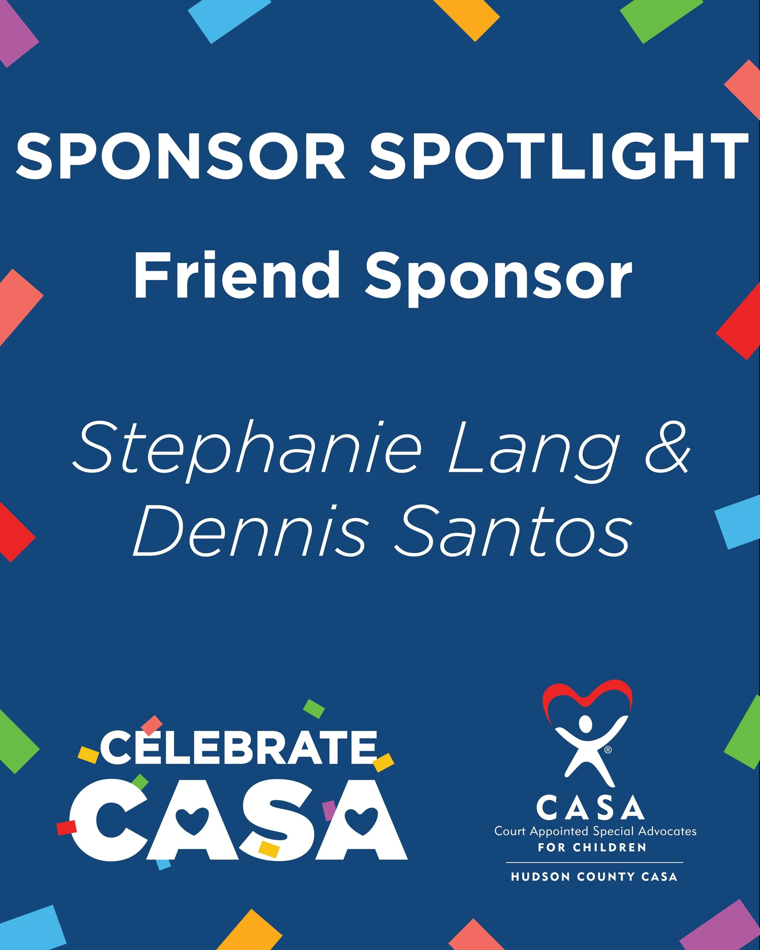 A special thank you to our Friend Sponsors, Stephanie Lang &amp; Dennis Santos! 💙

Your generosity and support help Hudson County CASA continue advocating for children in foster care and ensuring they have the support and resources they deserve. ❤️
