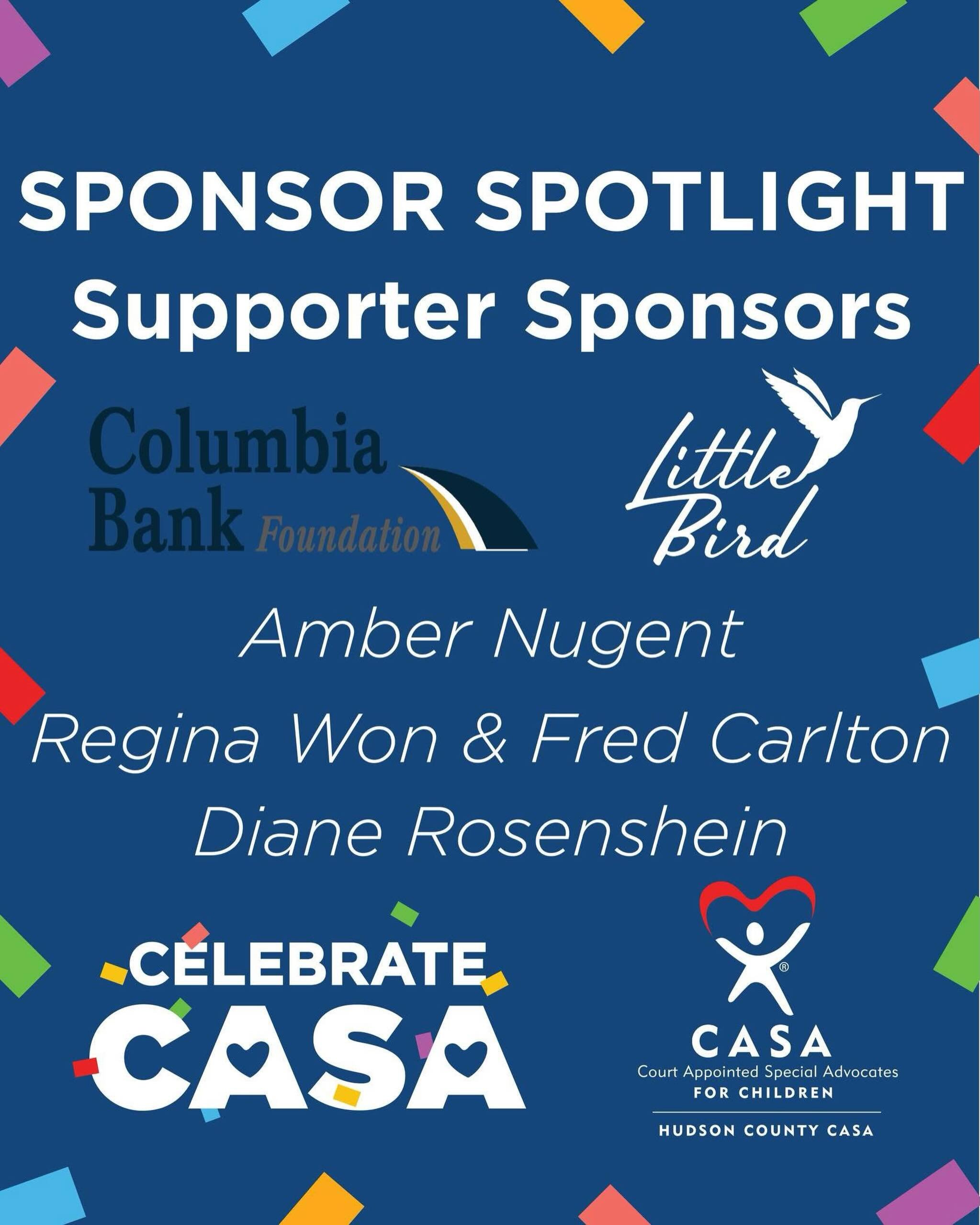 A huge thank you to our amazing Supporter Sponsors for helping make Celebrate CASA possible! 💙✨

We are so grateful for the generosity of Columbia Bank Foundation, Little Bird, Amber Nugent, Regina Won &amp; Fred Carlton, and Diane Rosenshein. Your 