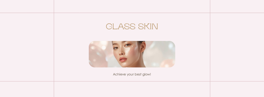 Glass Skin: The #1 K-Beauty Trend Taking Over 2026