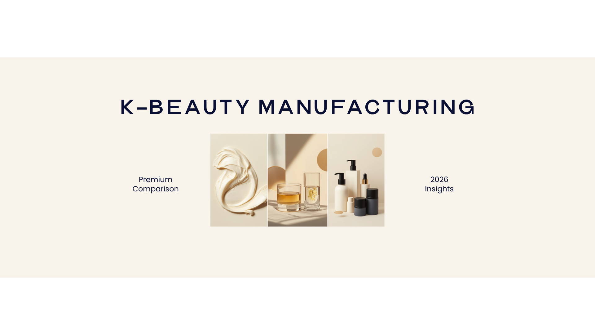 Korea vs China vs US Cosmetic Manufacturing: A Founder’s Cost, Quality, and Compliance Guide (2026)