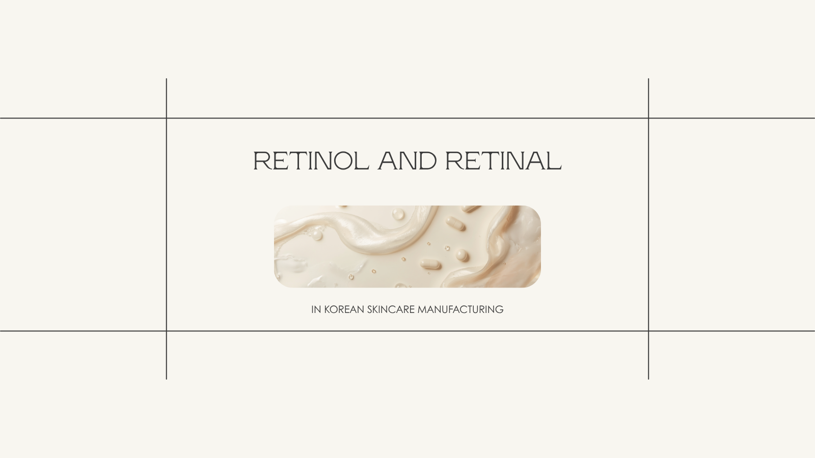 Retinol and Retinal in Korean Skincare Manufacturing: Concentrations, Stability, and What Indie Founders Get Wrong (2026)