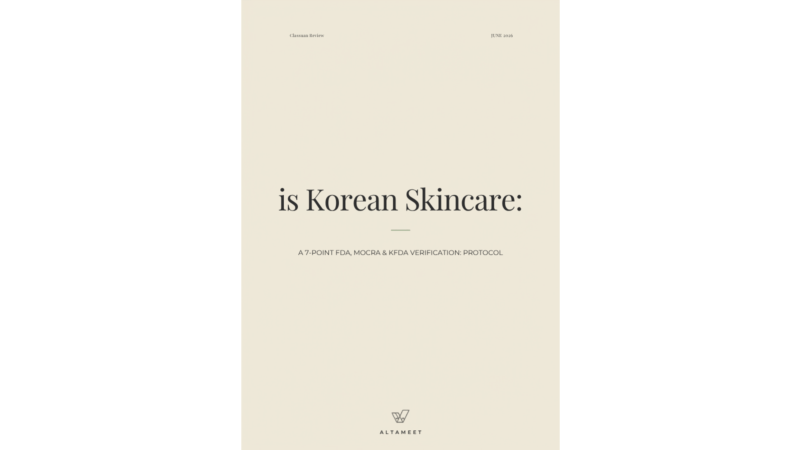 Is Korean Skincare Safe? FDA/MOCRA/KFDA Protocol (2026)