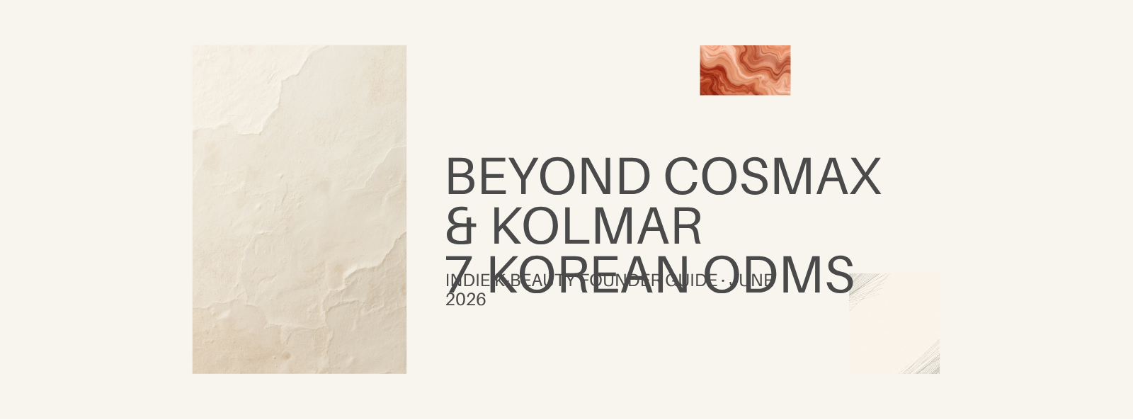 Beyond Cosmax &amp; Kolmar: 7 Korean ODMs Indie Founders Should Know