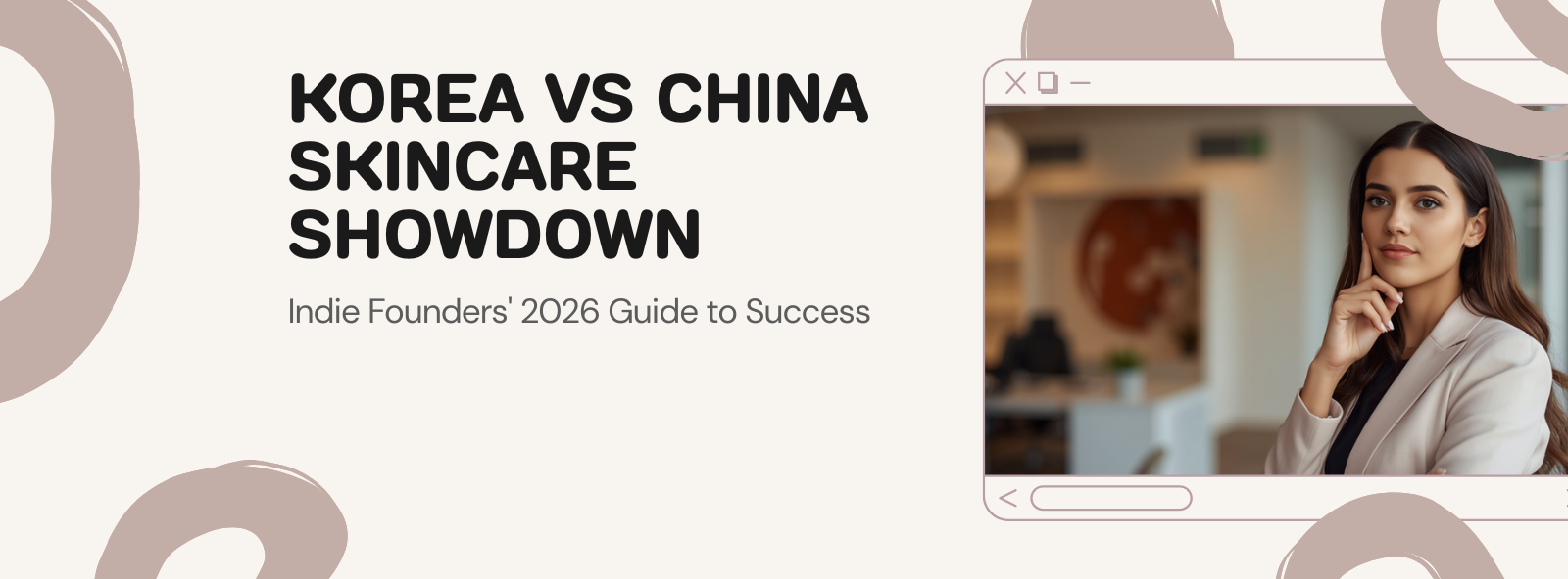 Korea vs China Skincare Manufacturing: 2026 US Indie Founder Guide