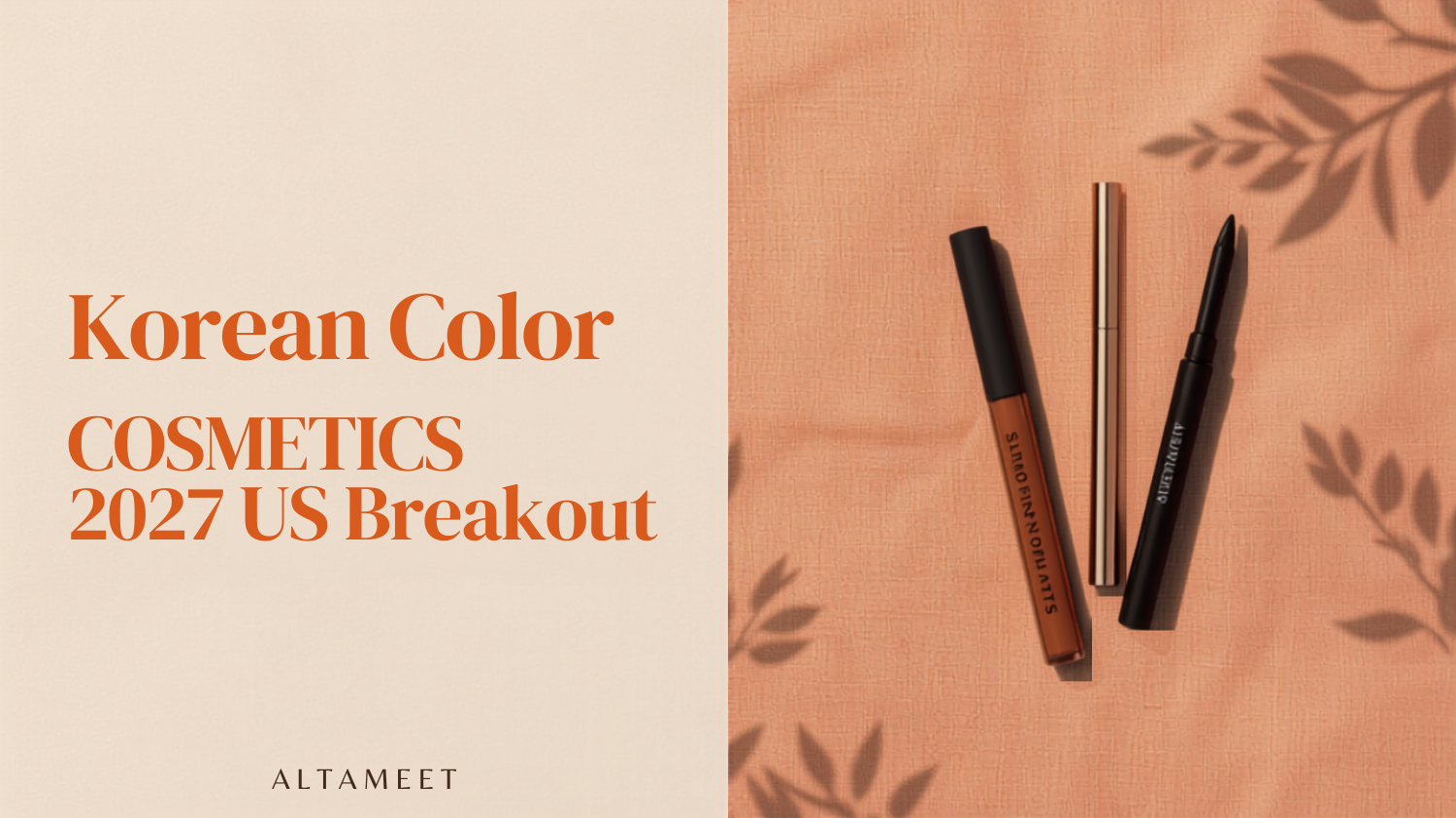 Korean Color Cosmetics in the US: Why 2027 Is the Indie Founder Breakout Year