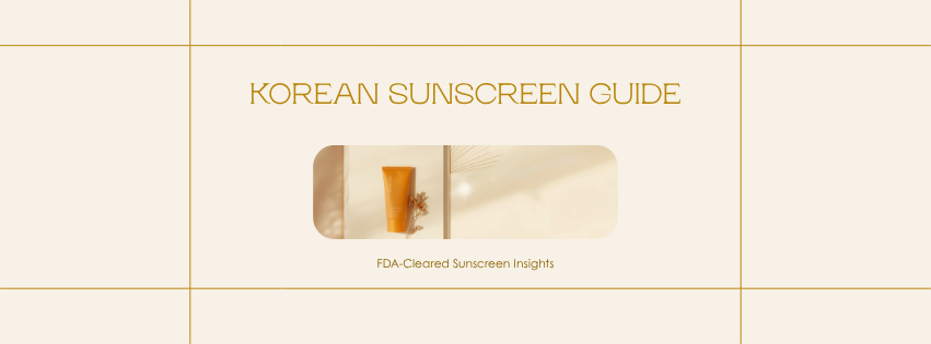 How to Get Your Korean Sunscreen FDA-Cleared: The 2026 OTC Monograph Playbook for Indie Founders