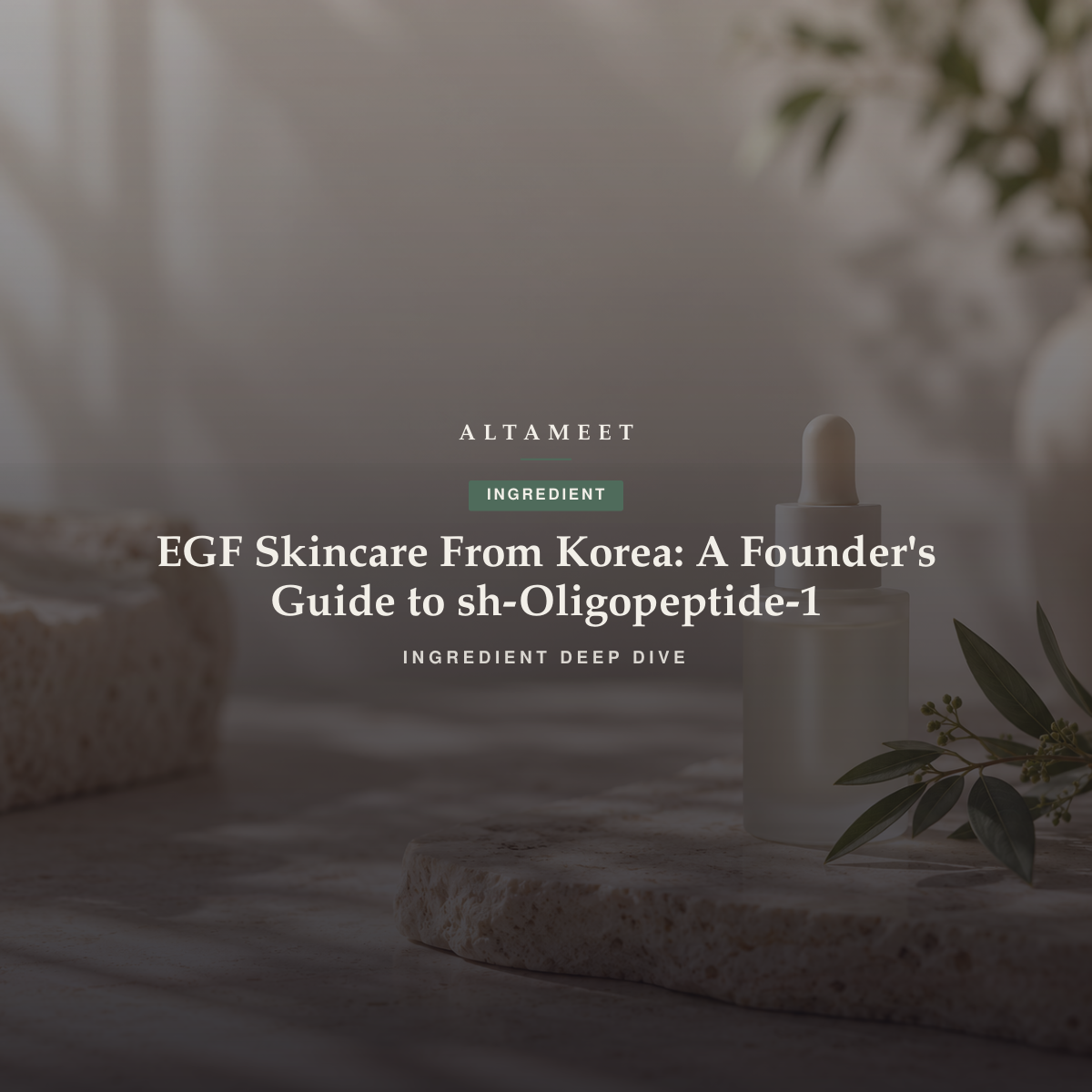 EGF Skincare From Korea: A Founder's Guide to sh-Oligopeptide-1