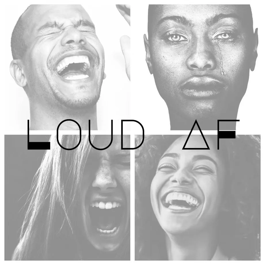 Loud AF:  Emotional Release Workshop