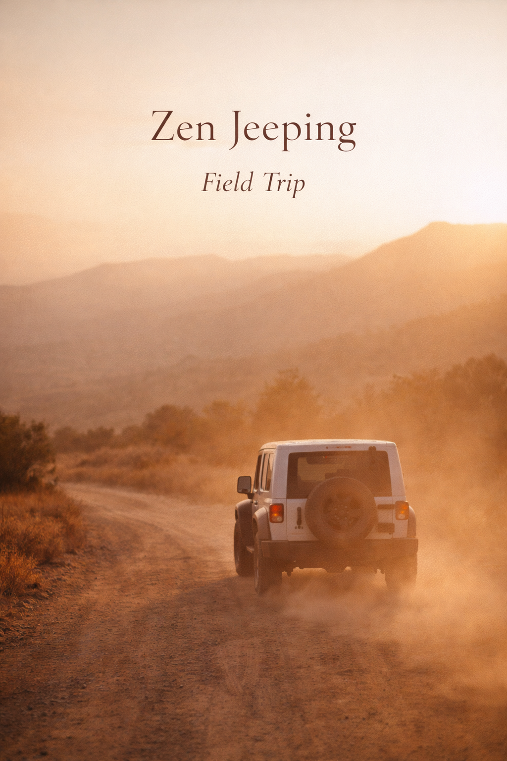 Field Trip | Zen Jeeping