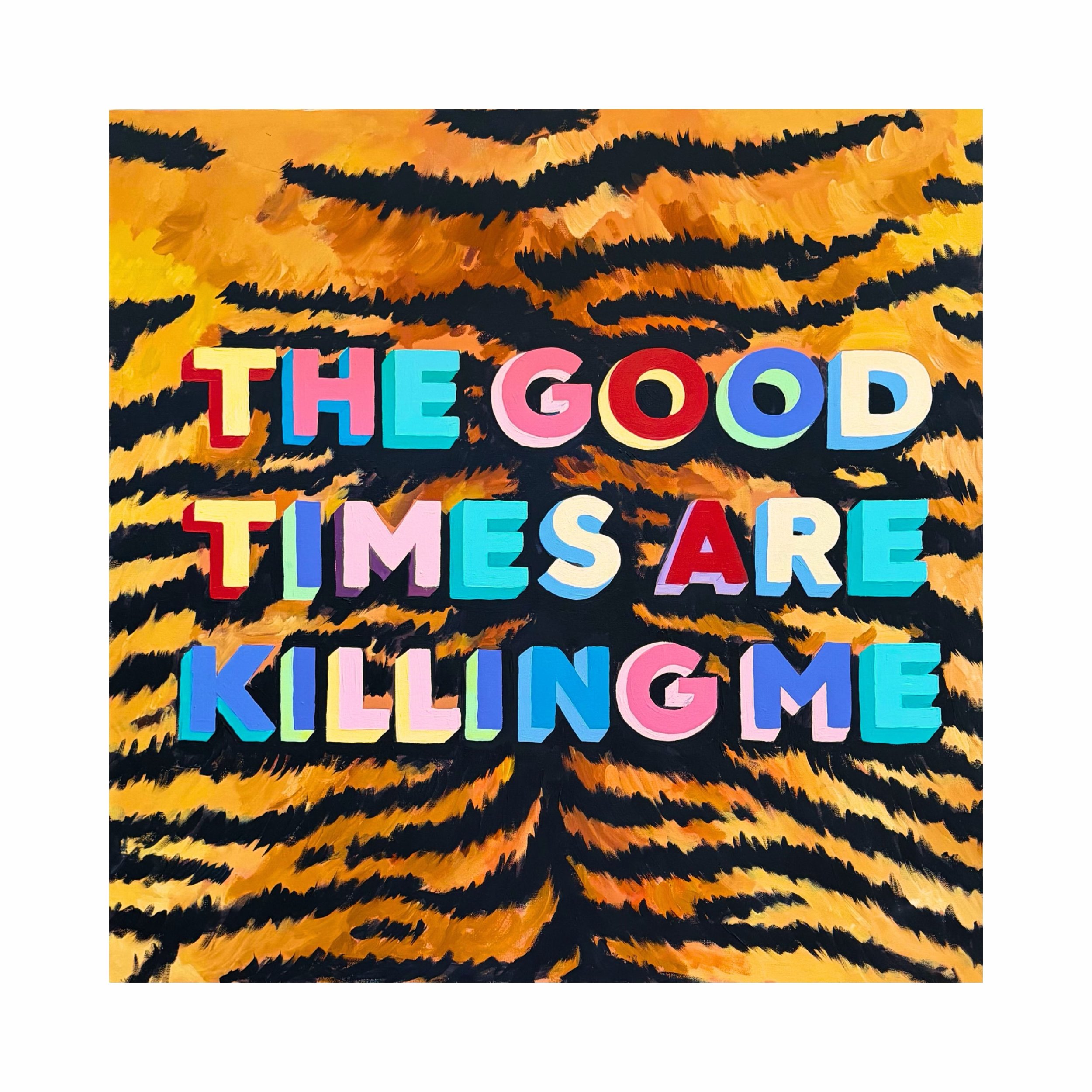 &ldquo;The Good Times Are Killing Me&rdquo; 
Acrylic on canvas 
36&rdquo; x 36&rdquo; 

PRINTS ARE LIVE! 
Limited run of 100!
Comment ⭐️ if you already snagged one! 
#picassoofthesouth #localaustinartist #austintexasartist