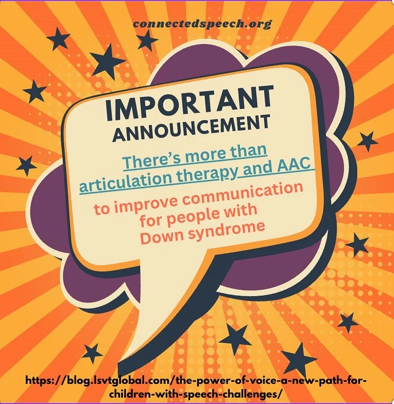 Speech clarity is possible for those with Down syndrome when techniques are tailored to strengths and needs. Voice therapy combines speech and language with intense and frequent practice leading  to greater success. https://blog.lsvtglobal.com/the-po