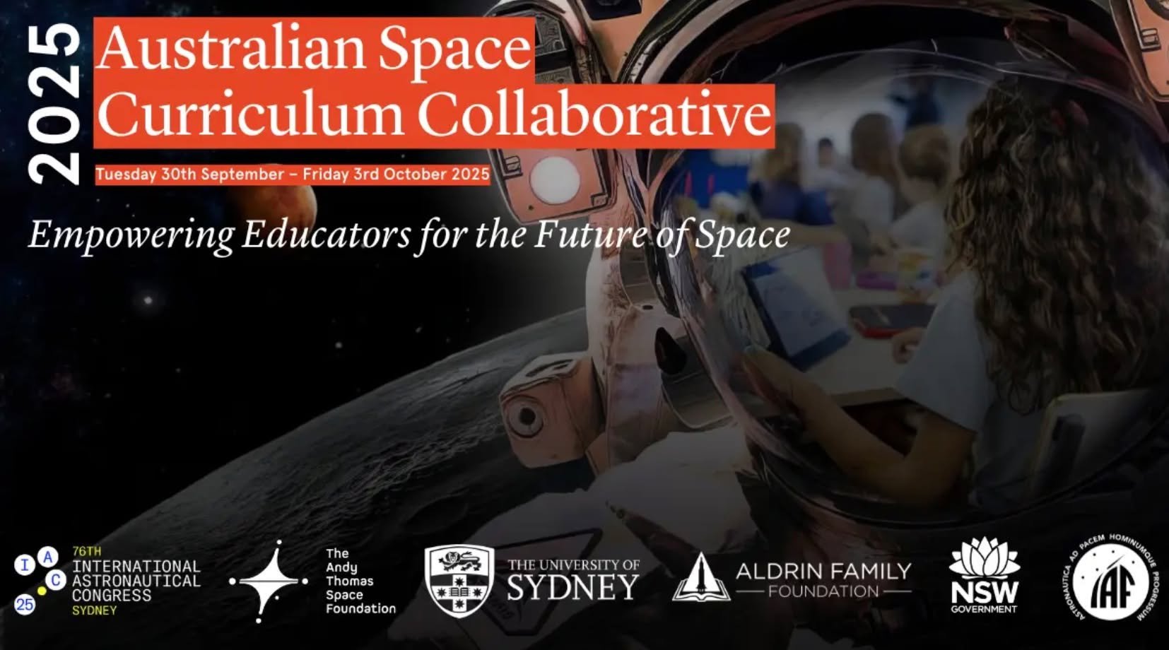 🚀 We're thrilled to be co-hosting the Australian Space Curriculum Collaborative (ASCC) at #IAC2025 in Sydney &mdash; in collaboration with the Andy Thomas Foundation, NSW Department of Education, and the University of Sydney!

This event brings toge