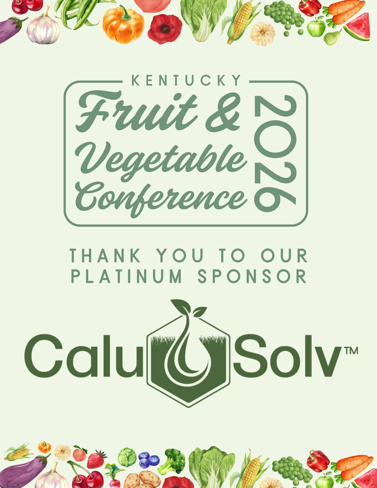 As we near the 2026 Kentucky Fruit &amp; Vegetable Conference, we want to say a big thank you to our sponsors!

First up, @calusolv is a platinum sponsor for this year's conference. CaluSolv is a proprietary blend of materials designed to accelerate 