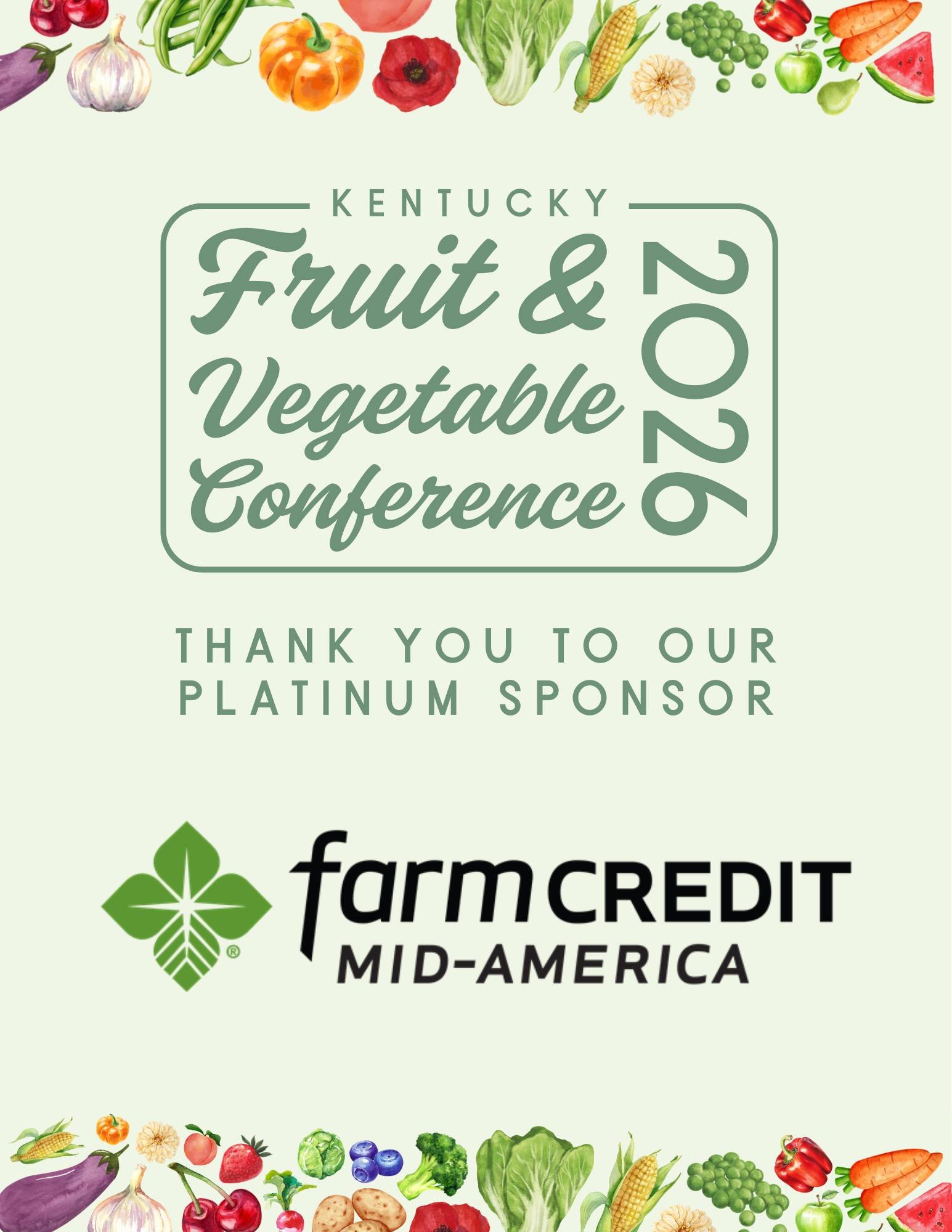 A big thank you to another platinum sponsor of the 2026 Kentucky Fruit and Vegetable Conference, Farm Credit Mid-America!

Farm Credit Mid-America is a farmer-owned cooperative that provides farm real estate loans, farm improvement loans, operating l