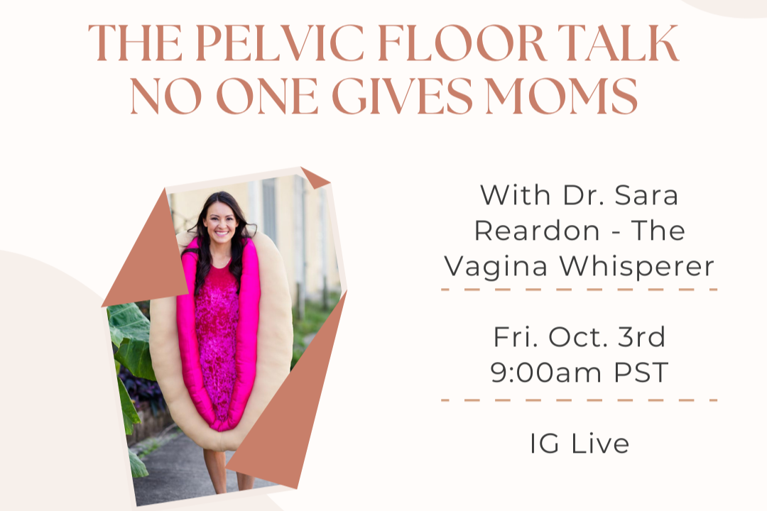 The pelvic floor talk no one gives moms