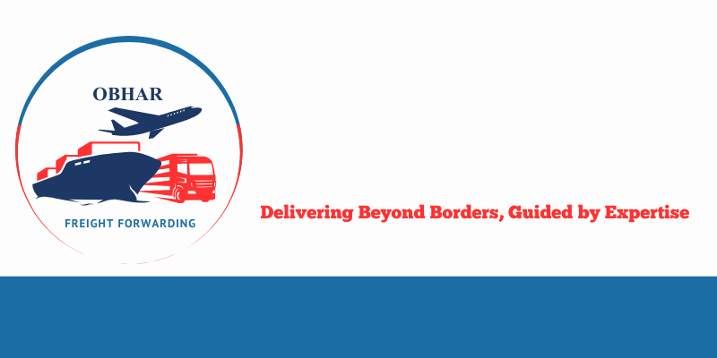 OBHAR FREIGHT FORWARDING | Optimize Your Logistics Today