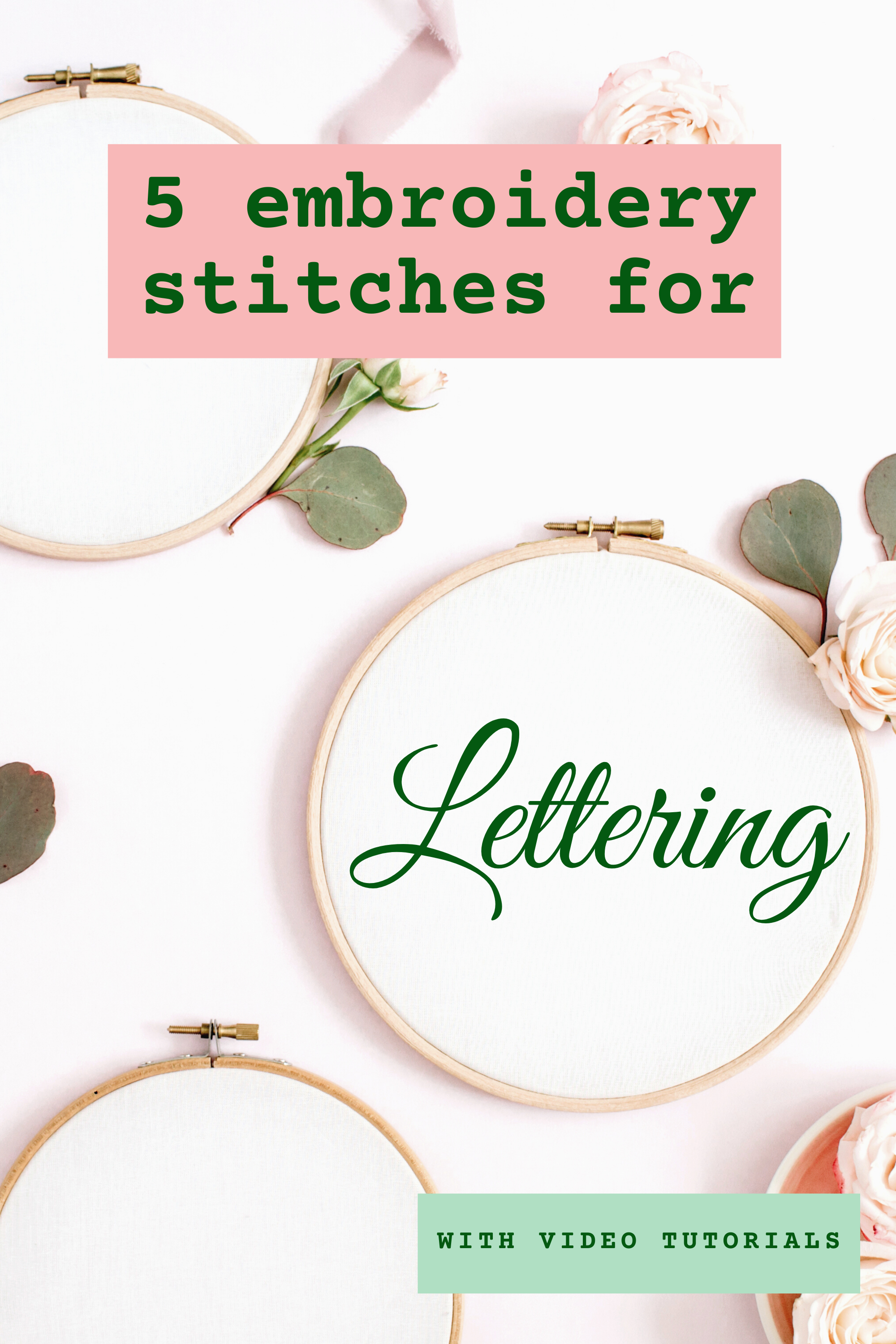5 embroidery stitches for lettering
