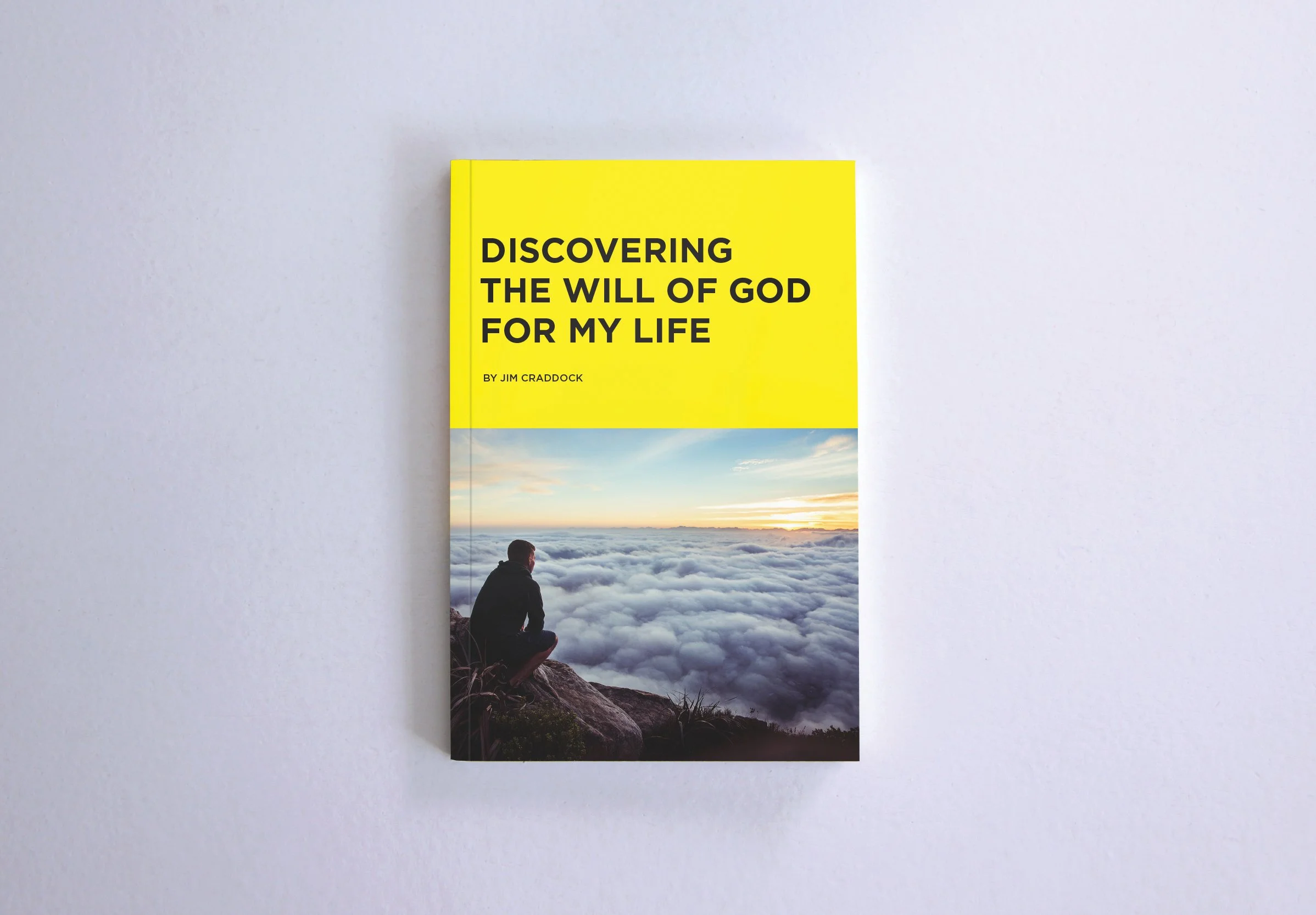Discovering the Will of God For My Life