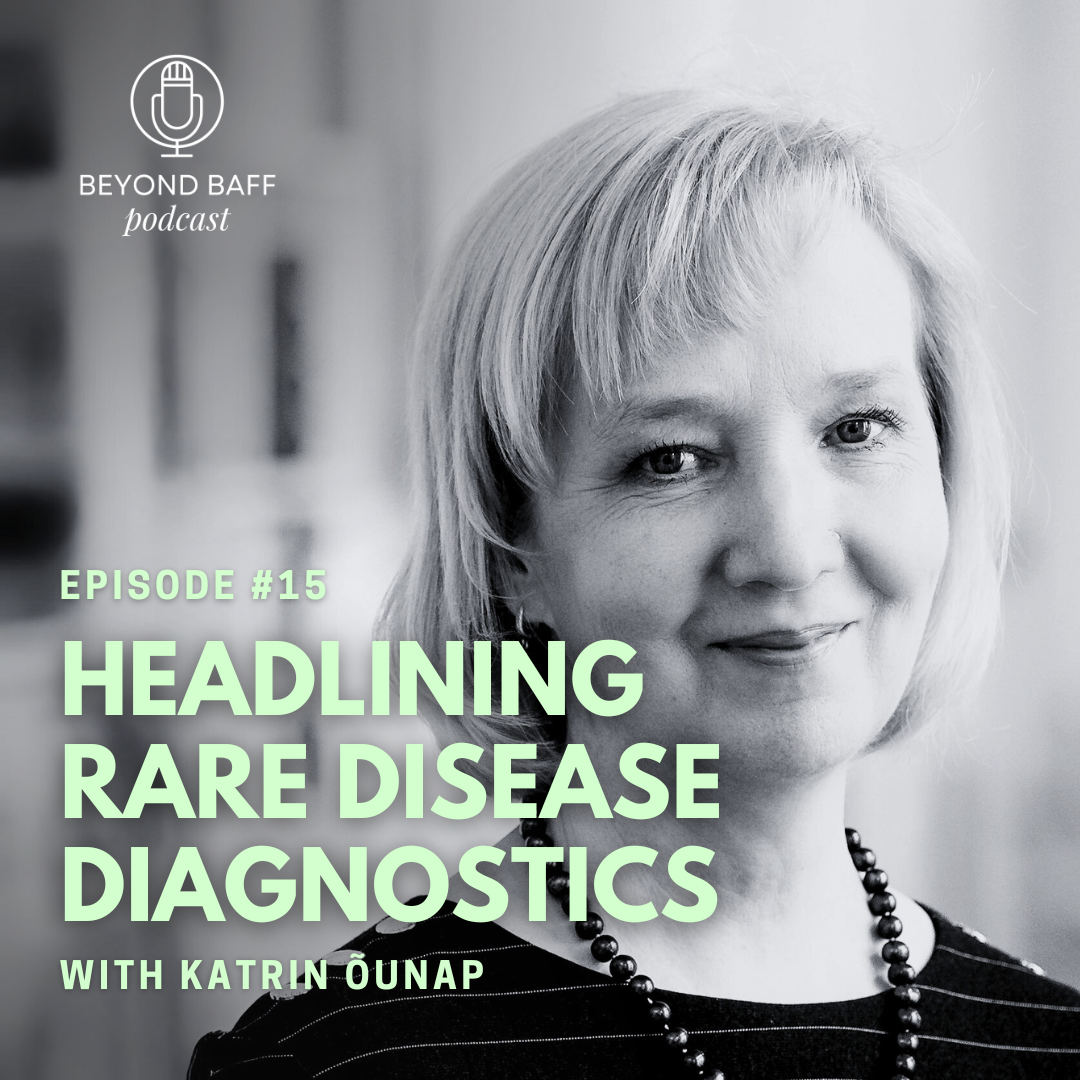 #15 - Headlining Rare Disease Diagnostics with Katrin Õunap