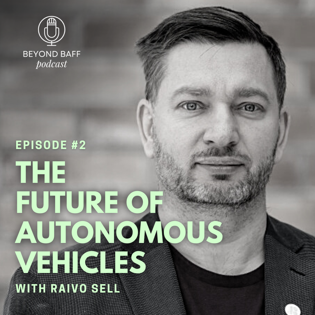 #02 - the future of autonomous vehicles with Raivo sell