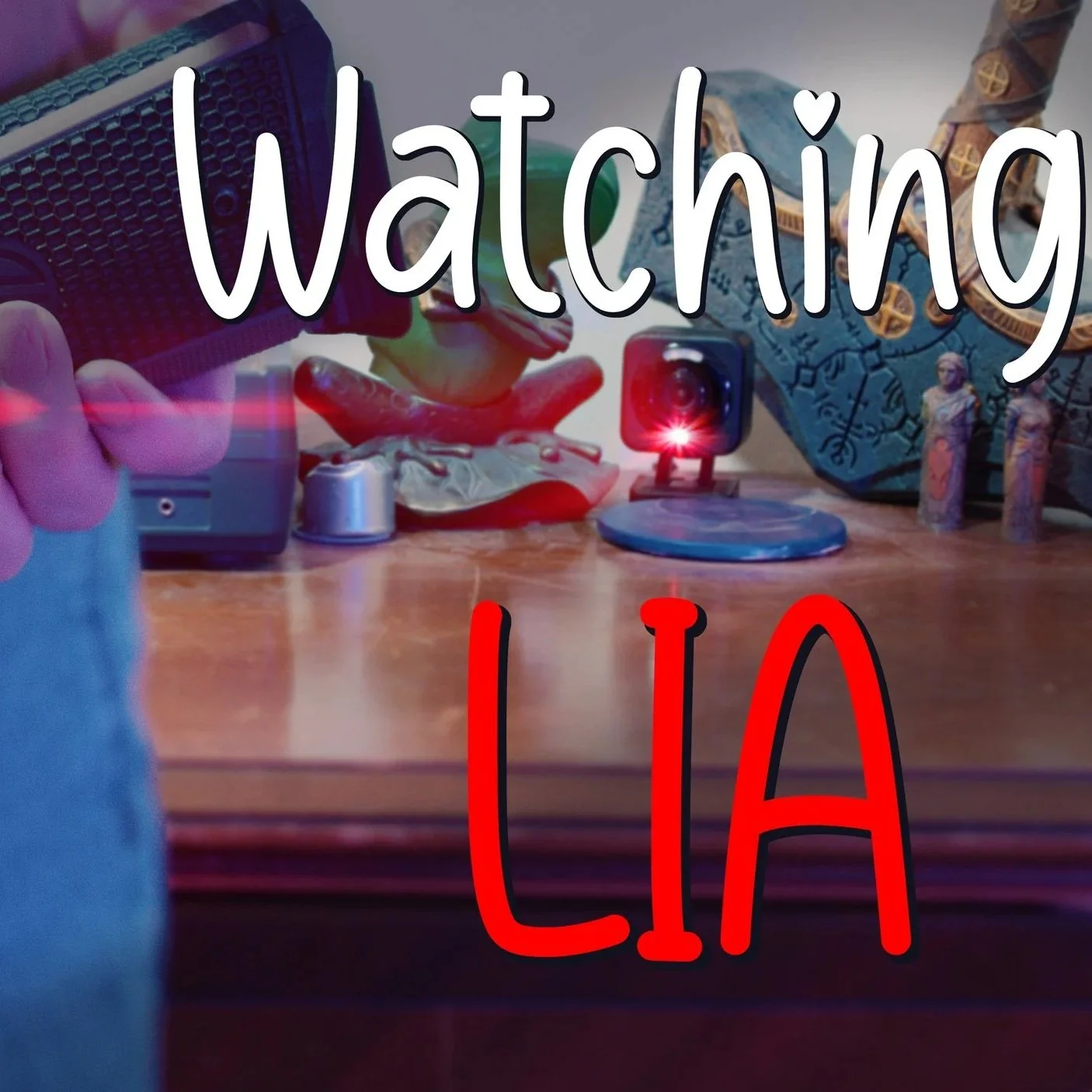 Watching Lia