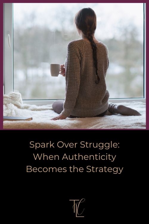 Spark Over Struggle: When Authenticity Becomes the Strategy