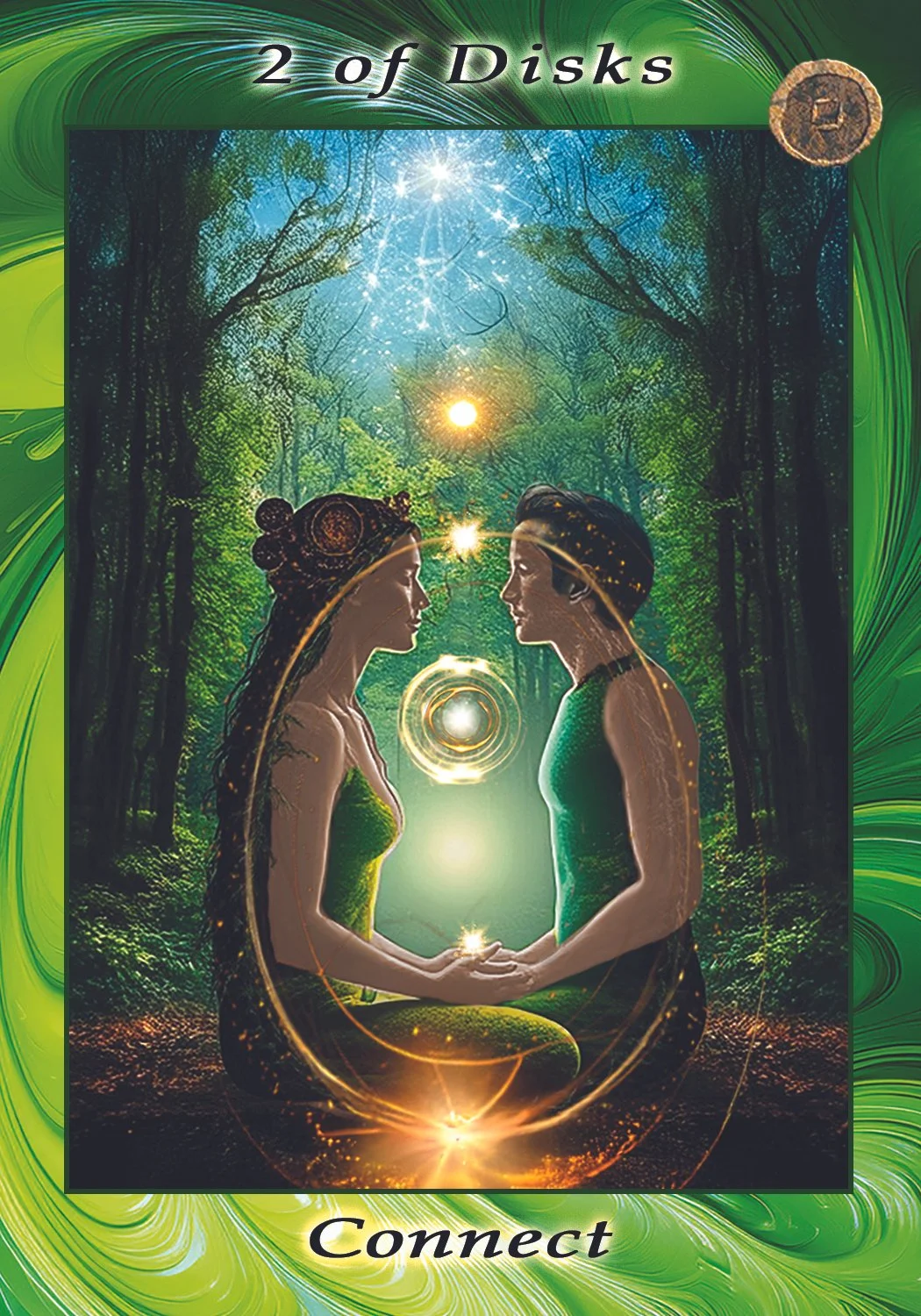 Two women with long dark hair and dark outfits sitting cross-legged in a forest, facing each other and holding hands. They are surrounded by glowing, swirling energy and symbols, with a bright sun or star shining through the trees overhead. The words '2 of Disks' are at the top, and 'Connect' at the bottom, all within a green swirling border.