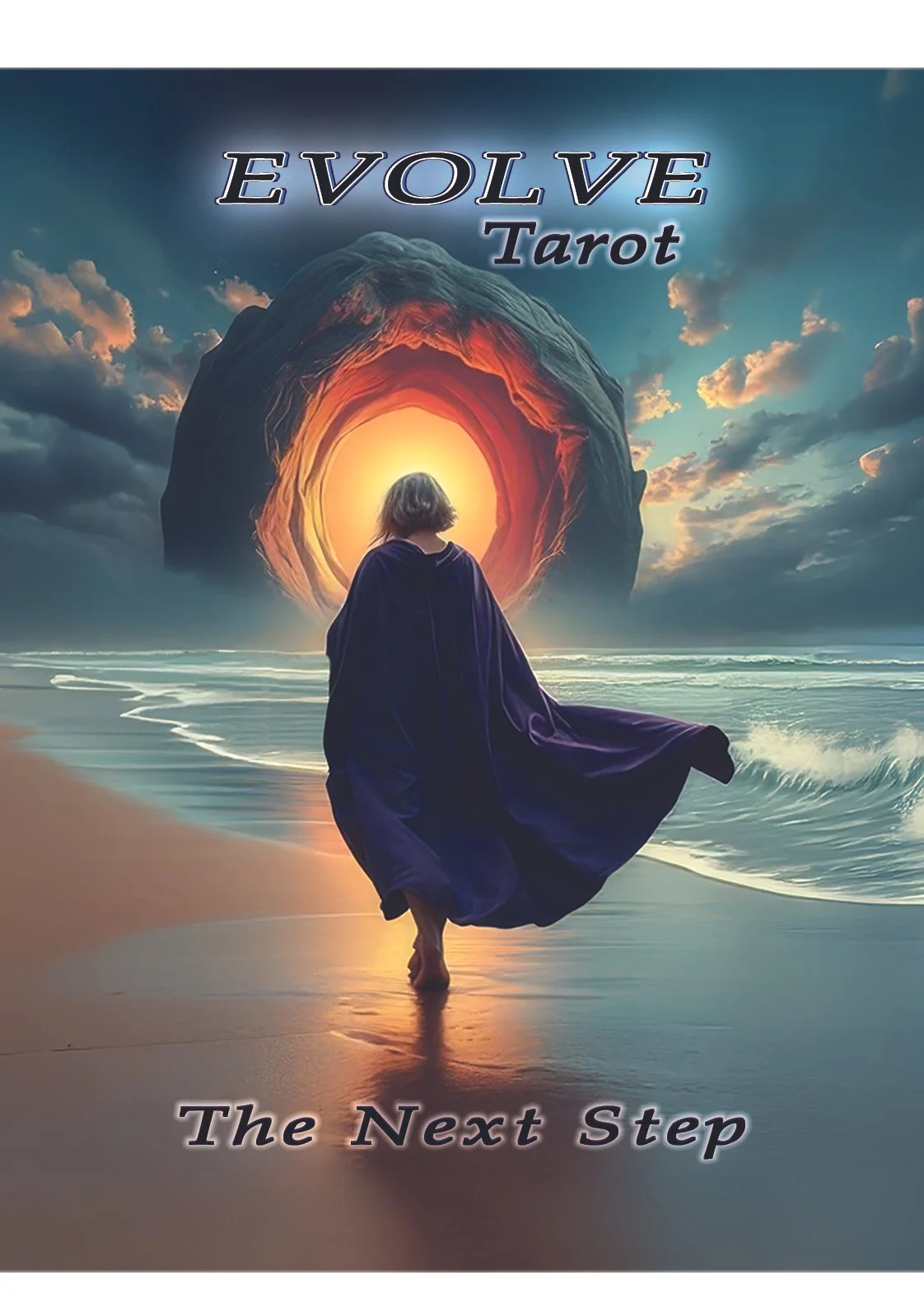 A person walking on the beach towards a large, glowing portal in a rock formation during sunset, with the words 'EVOLVE Tarot' at the top and 'The Next Step' at the bottom.