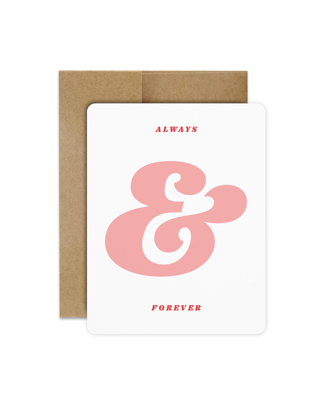 Always & Forever Greeting Card