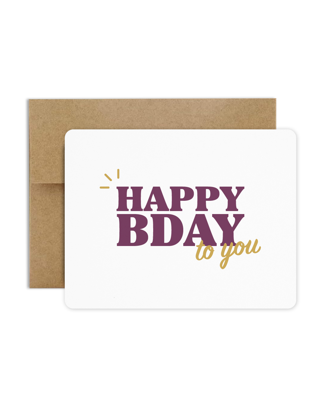 Happy Birthday To You Card (Maroon)