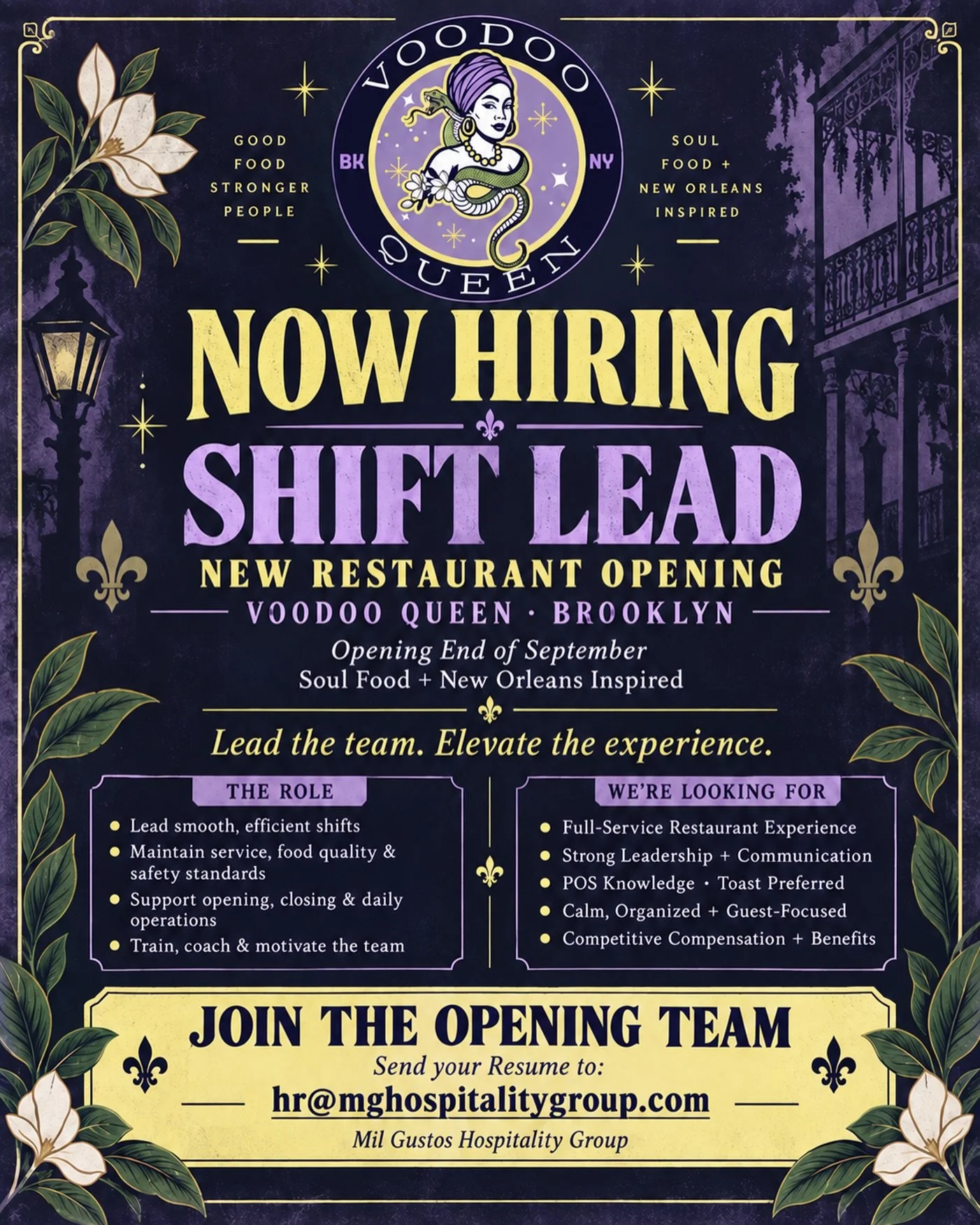 Brooklyn, something exciting is taking shape&mdash;and we&rsquo;re looking for the person who will help bring it to life. 👑🐍

Voodoo Queen, a vibrant new Soul Food and New Orleans-inspired concept from Mil Gustos Hospitality Group, is set to open a