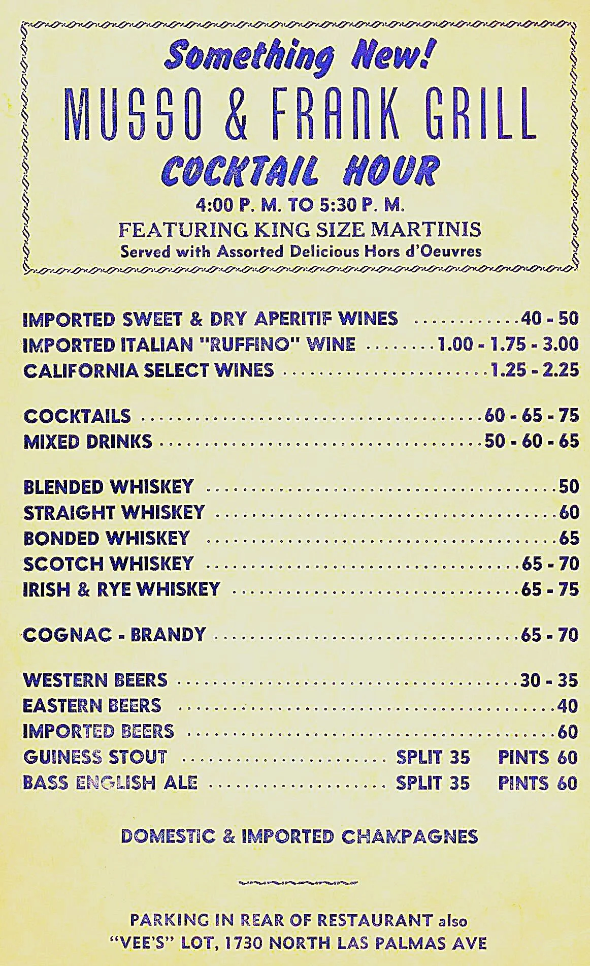 An old restaurant menu from Musso & Frank Grill advertising a new cocktail hour from 4:00 to 5:30 pm, featuring king size martinis served with assorted hors d'oeuvres. The menu lists various wines, cocktails, mixed drinks, whiskeys, cognac, beers, and champagnes with prices. It mentions parking behind the restaurant at Vee's lot in North Las Palmas Avenue.