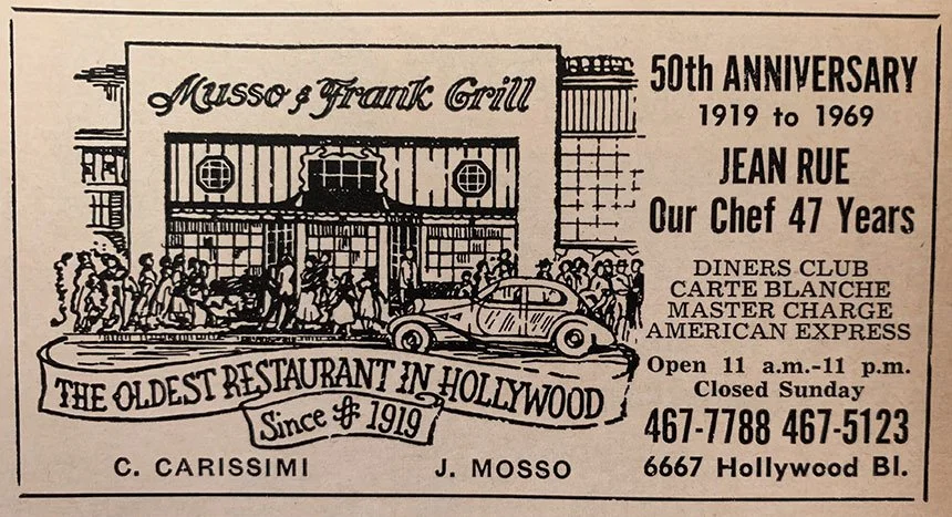 Advertisement for Musso & Frank Grill celebrating its 50th anniversary from 1919 to 1969, located at 6667 Hollywood Blvd. It is the oldest restaurant in Hollywood, established in 1919. The ad features a sketch of the restaurant's facade, a vintage car, and mentions the chefs Jean Rue and C. Carissimi. The restaurant is open from 11 a.m. to 11 p.m., closed on Sundays, and accepts Diners Club, Carte Blanche, Master Charge, and American Express.