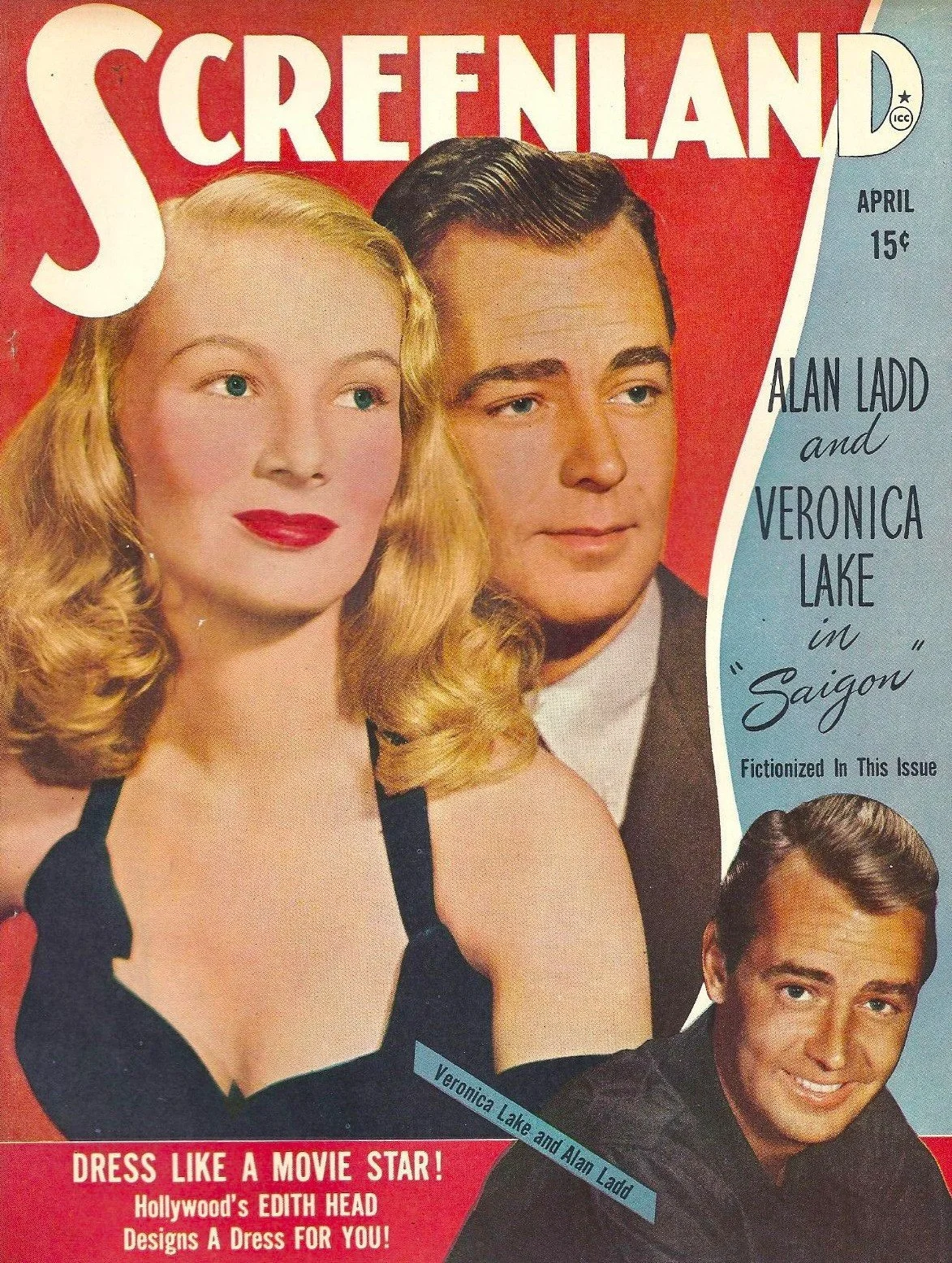 Cover of a magazine titled 'Screencast', featuring a woman with blonde hair and a man, with 15 cents price, promoting stories about Alan Ladd and Veronica Lake in Saigon, with a tagline encouraging dressing like a movie star.