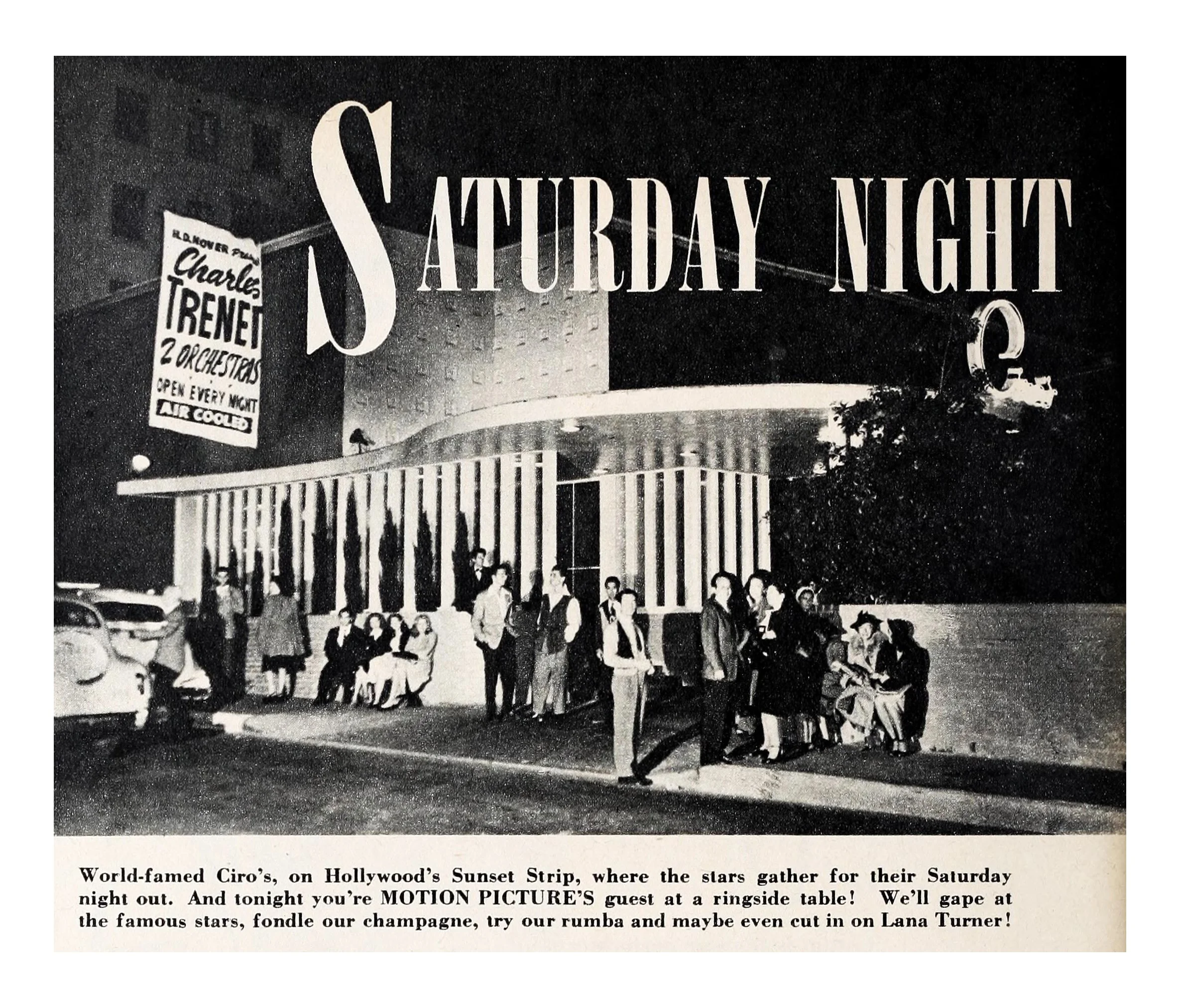 Black and white photo of a retro nightclub scene with a group of people sitting and standing outside. Large sign reads "Saturday Night" and a poster advertises the Charlie Sremel Orchestra performing at the Hollywood Sunset Strip.