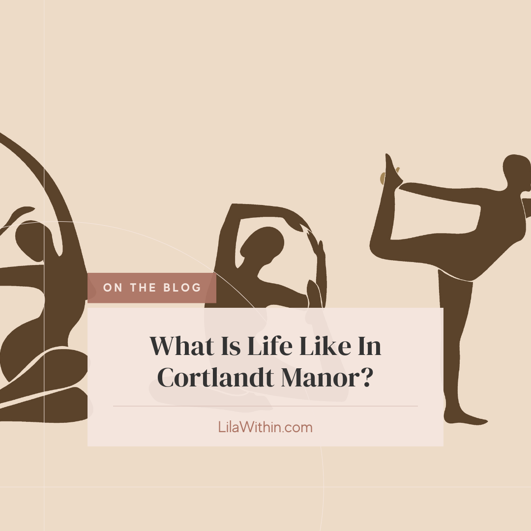 What is life like in Cortlandt Manor, NY?
