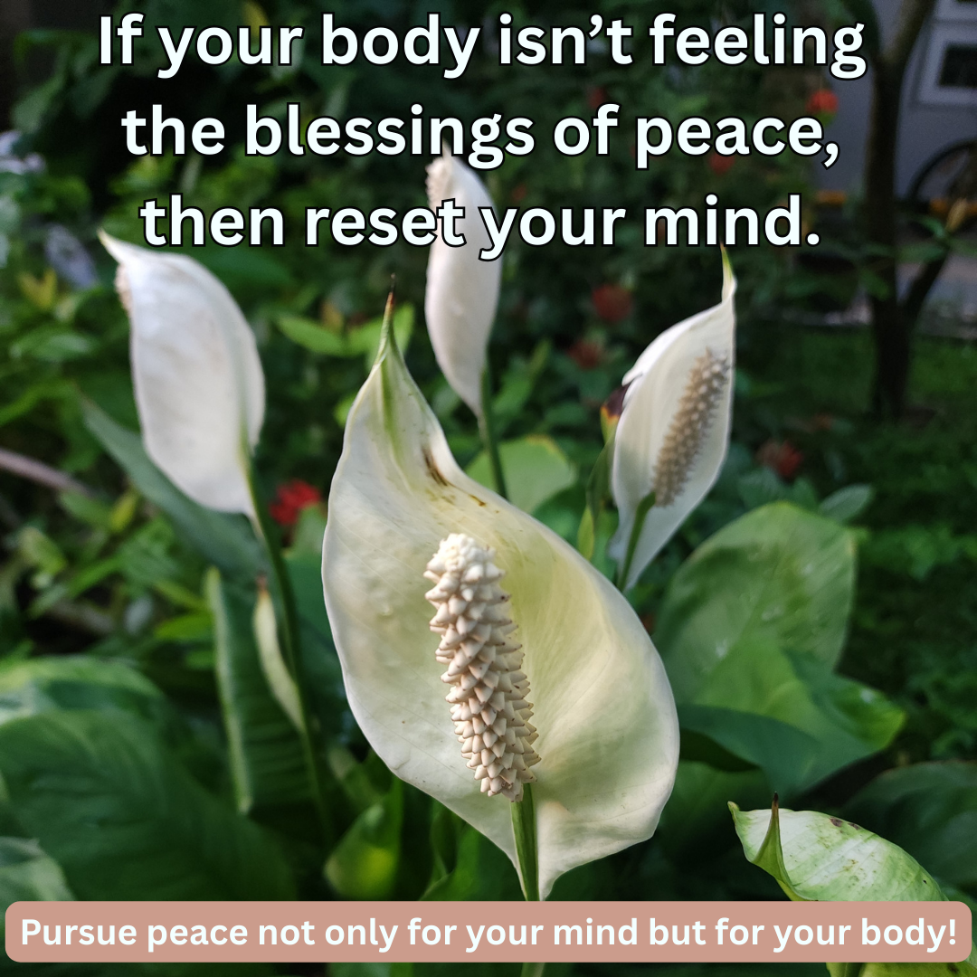 How does peace affect your body?