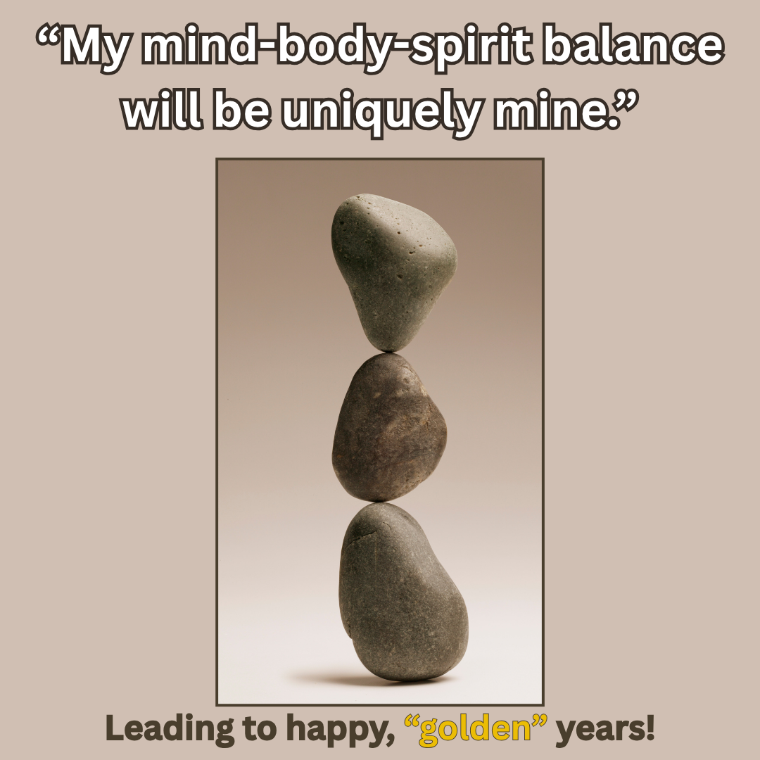 At age 60, what is your mind-body-spirit balance?