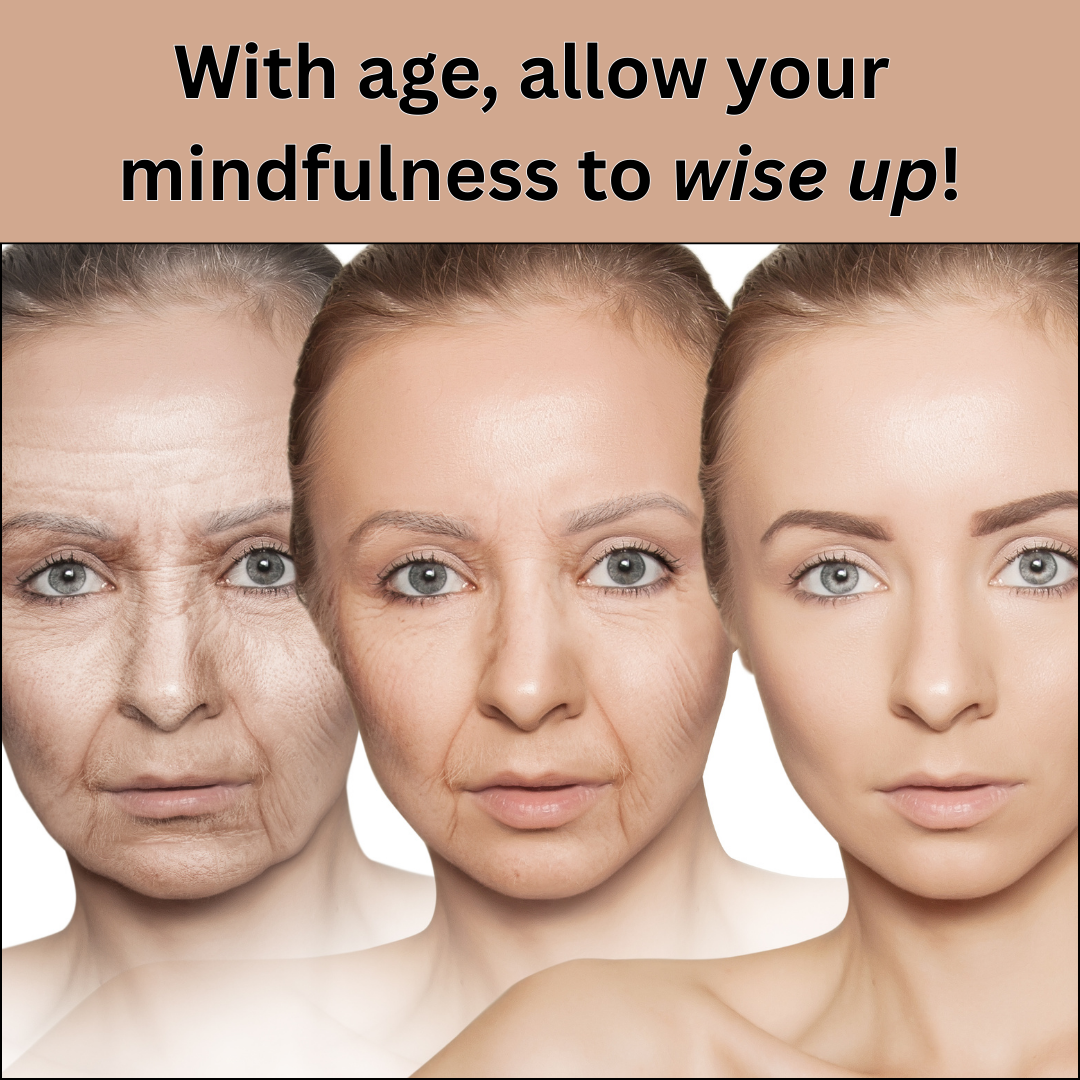 Is “aging mindfulness” a thing