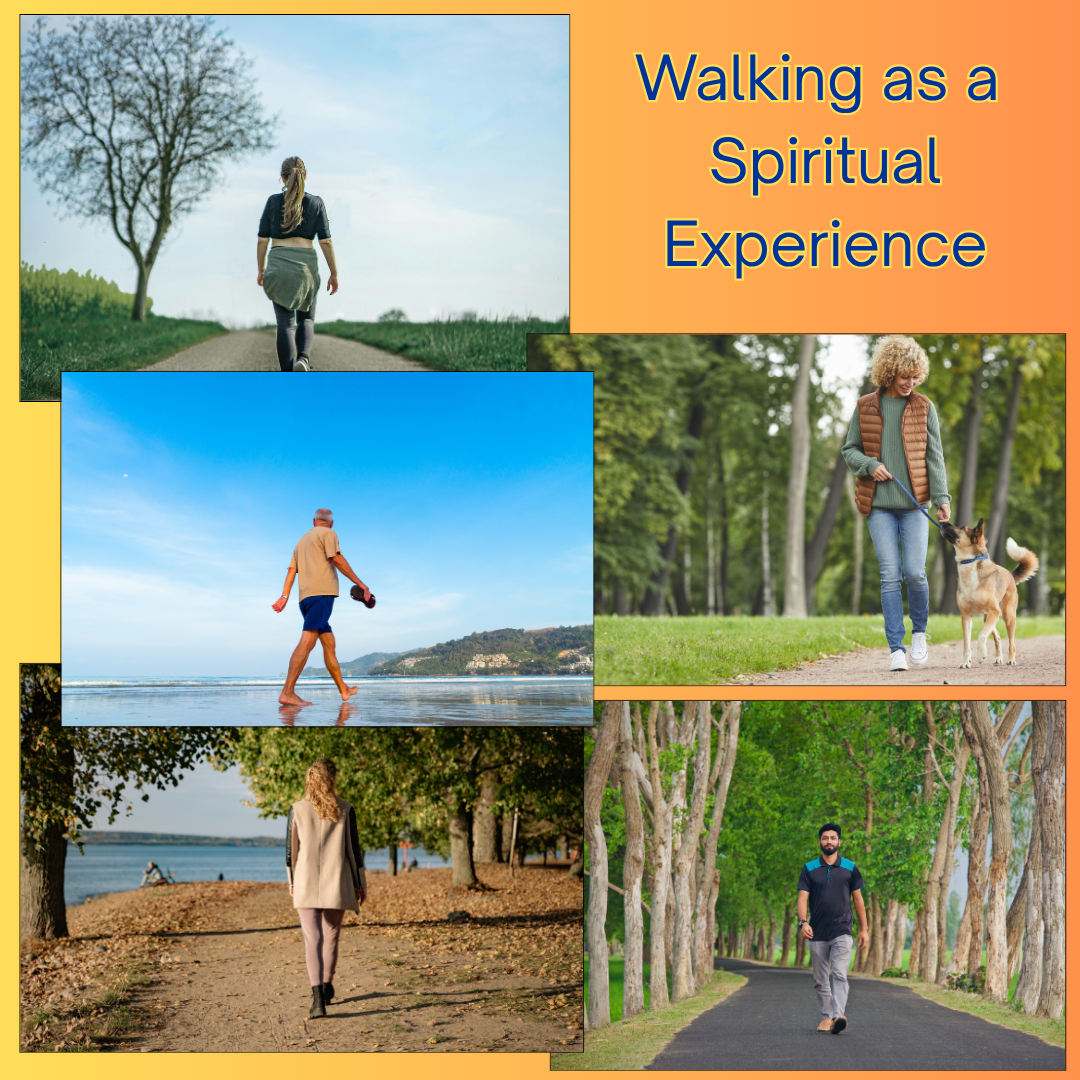 Walking as a Spiritual Experience