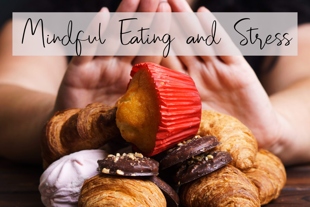 Mindful Eating in the Time of COVID-19