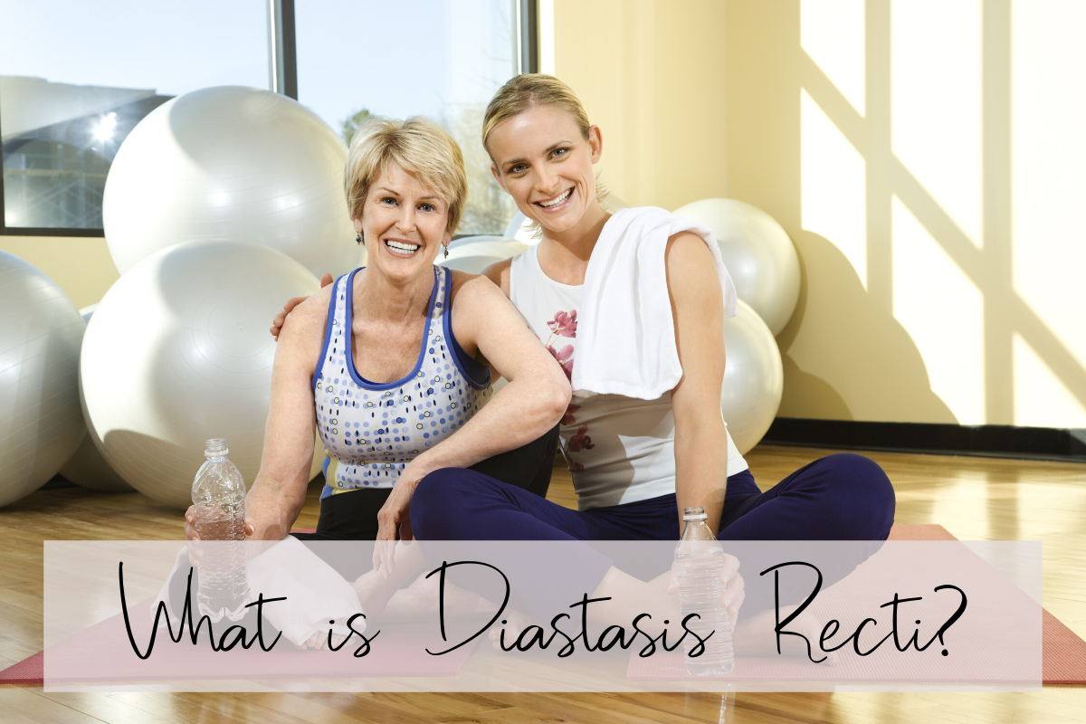 Core Health Series Part 2 - Diastasis Recti and Core Health After Kids