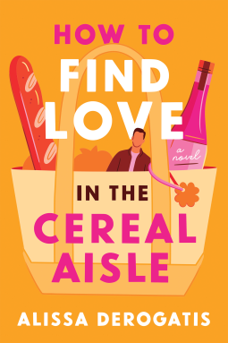 Book Review: How to Find Love in the Cereal Aisle