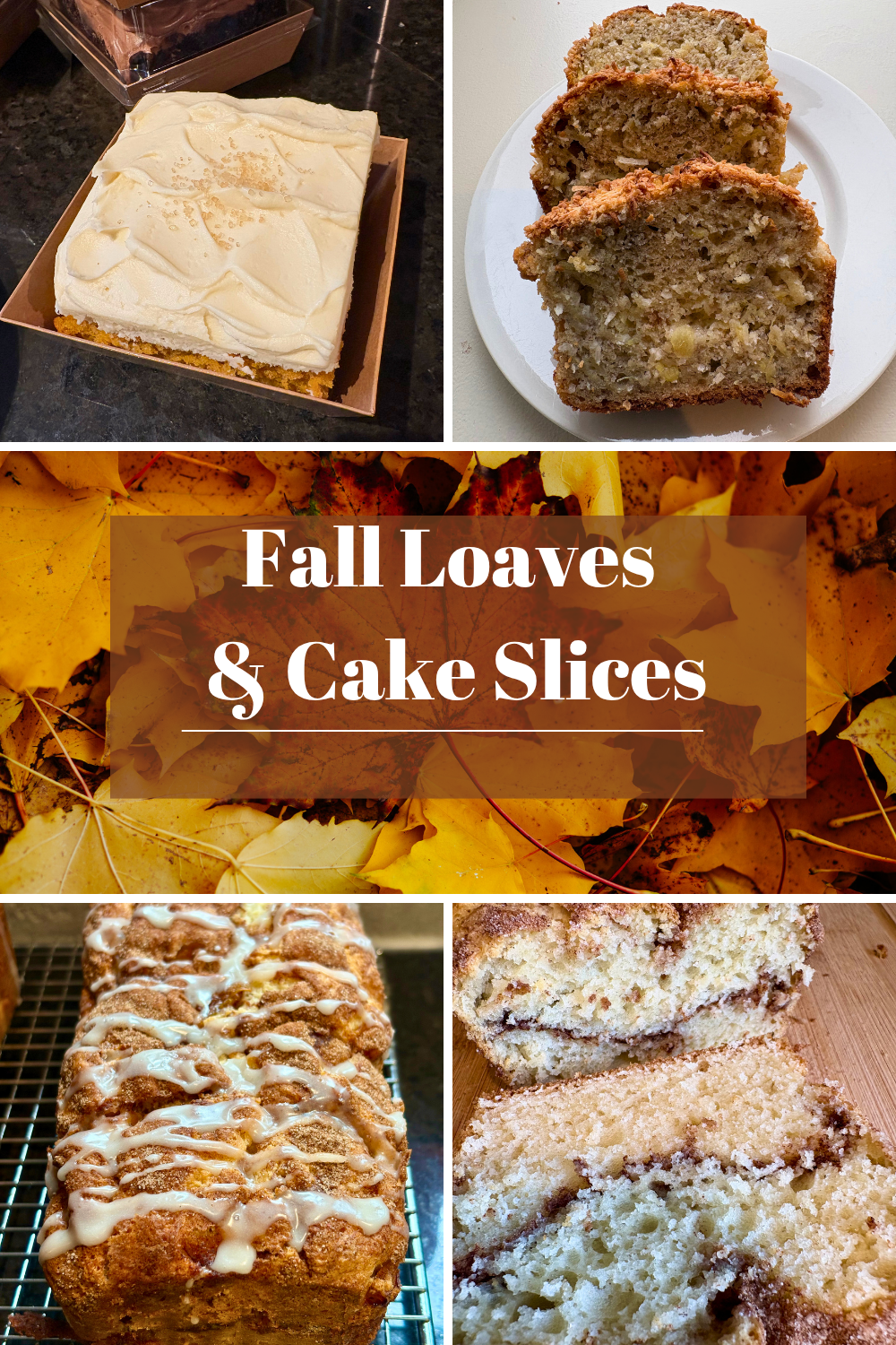 Loaves and Cake Slices: Fall Menu Collection