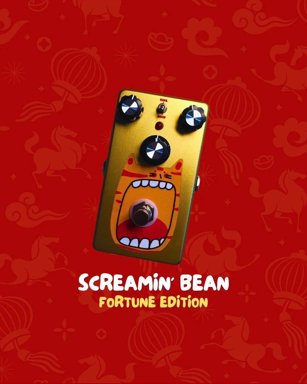 Mr. Tonecat approves 🐾
Screamin&rsquo; Bean: Fortune Edition &mdash; our Lunar New Year golden release.

Two voices in one box:
🐯 Roar &mdash; TS9 bite, bold and cutting
🐱 Meow &mdash; TS808 warmth, smooth and musical

Twin-fanged overdrive. Limit